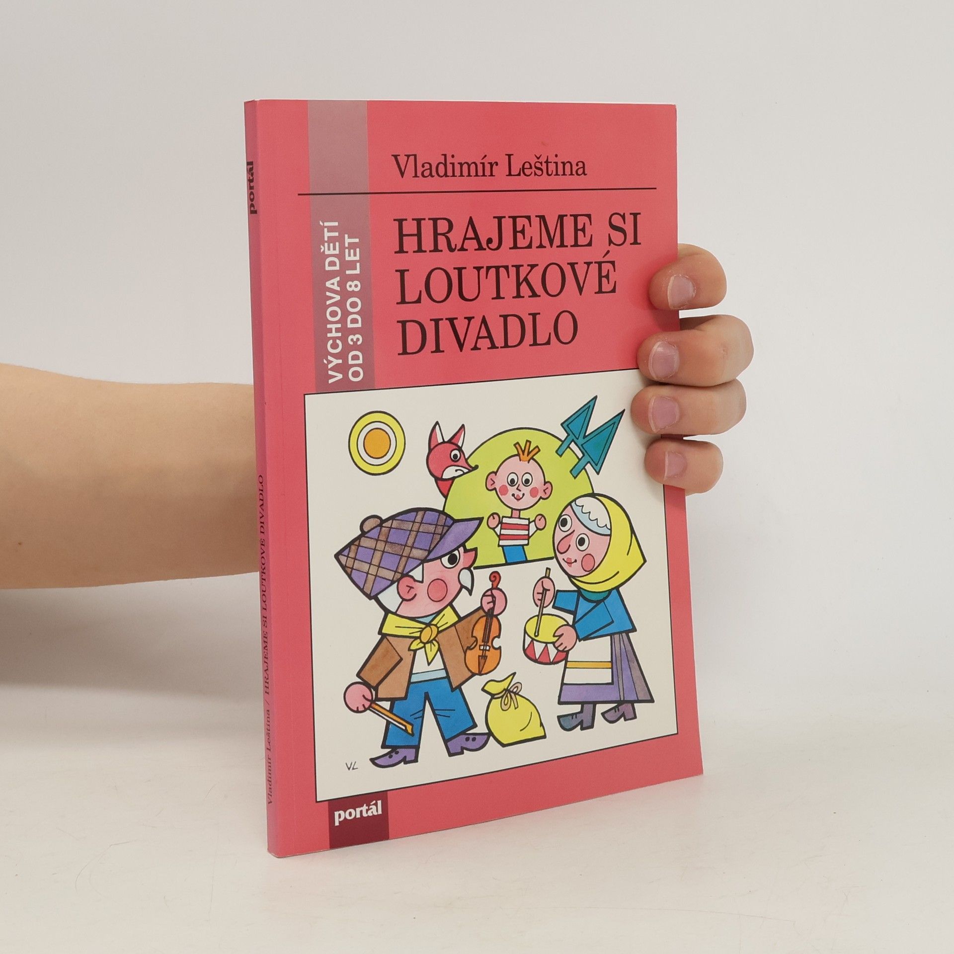 Vladimír Leština Hrajeme si loutkové divadlo