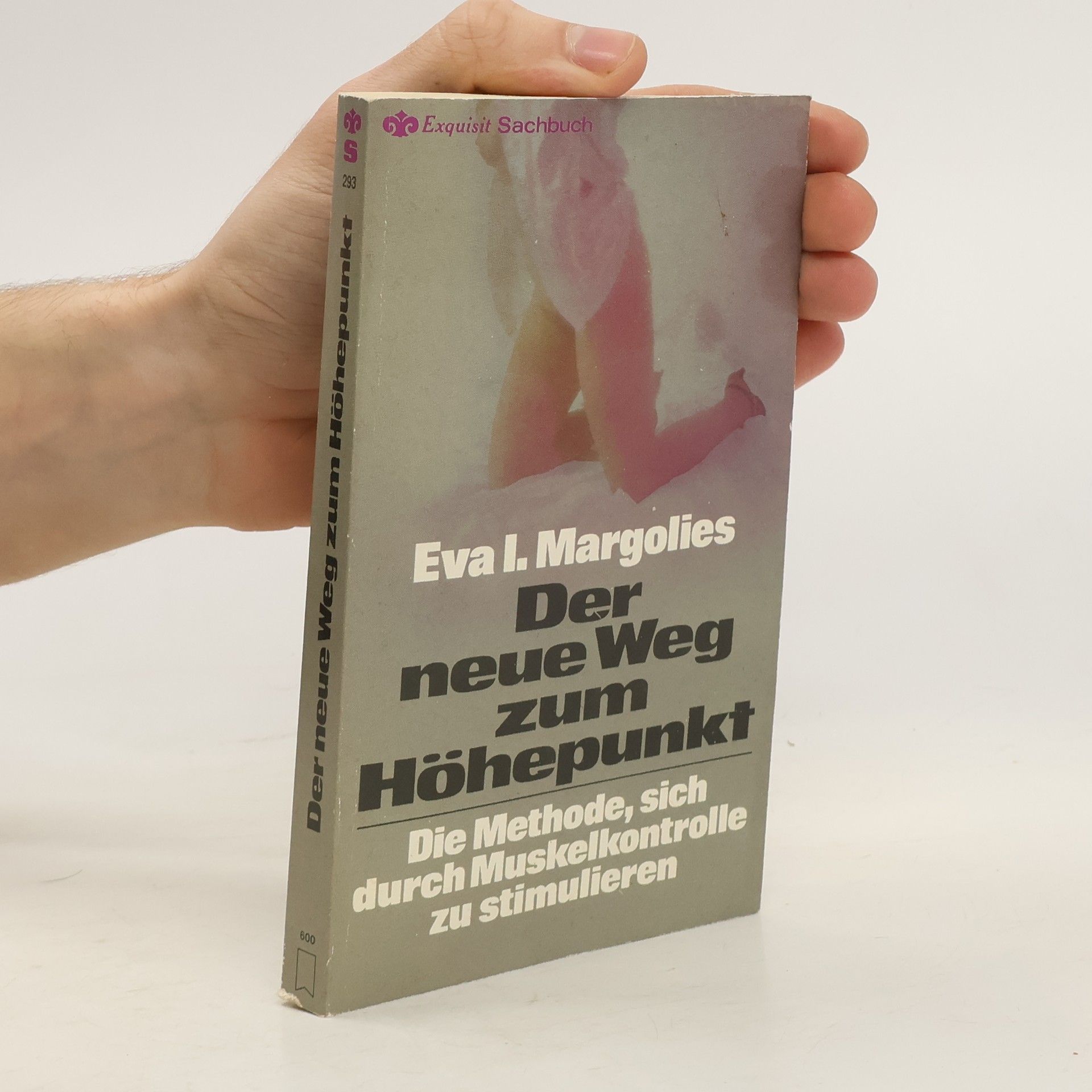 Eva Margolies Der neue Weg zum Höhepunkt
