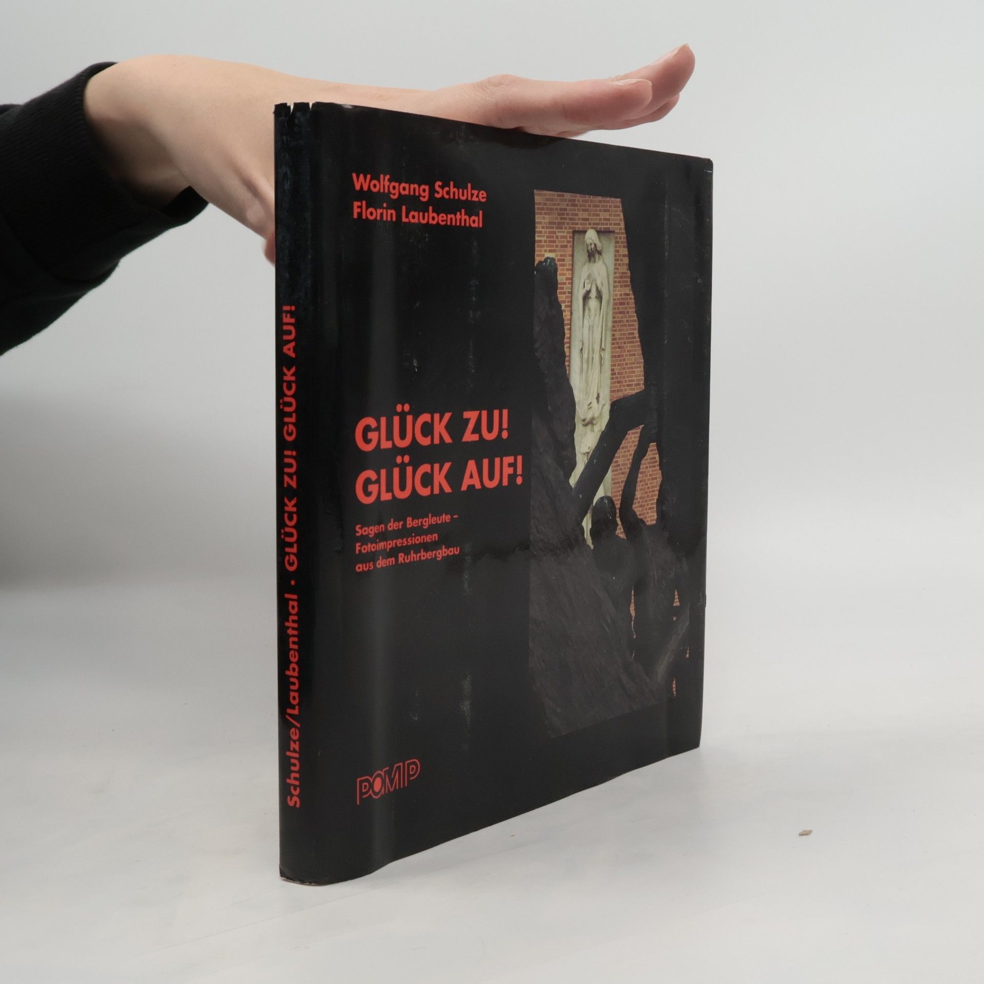 Wolfgang Schulze Glück zu! Glück auf!