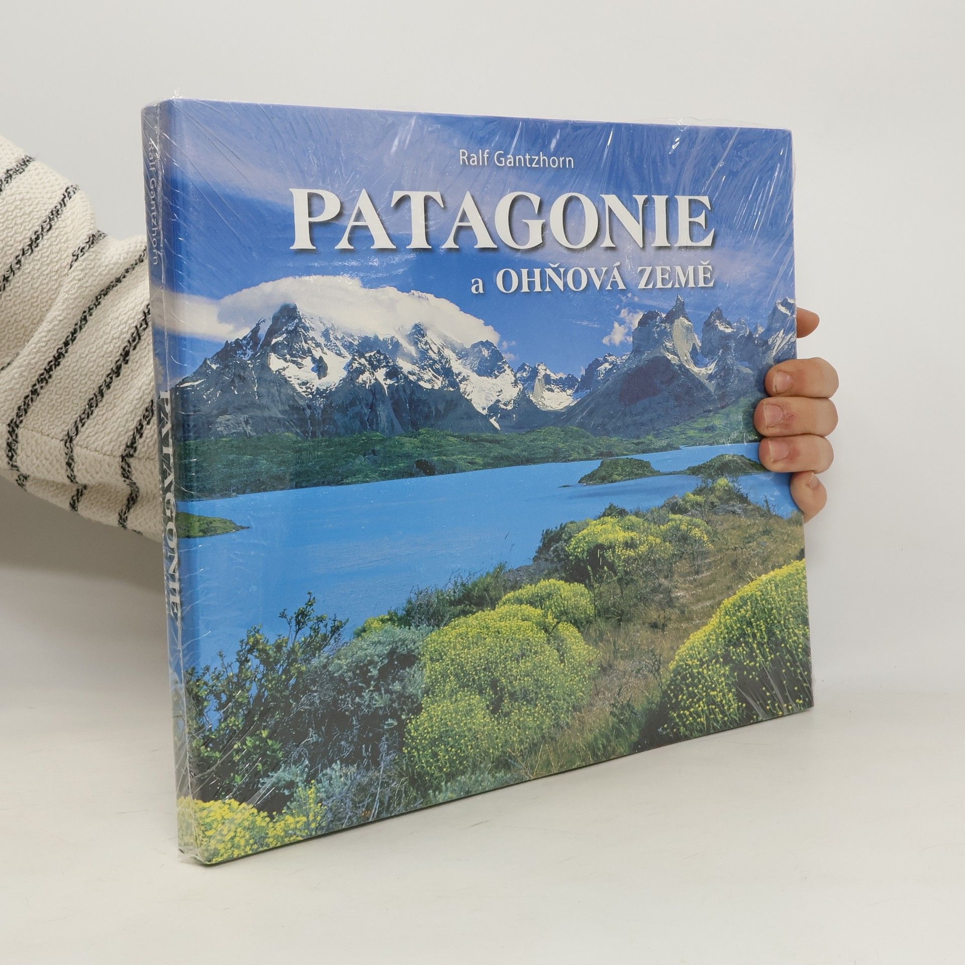 Ralf Gantzhorn Patagonie a Ohňová země