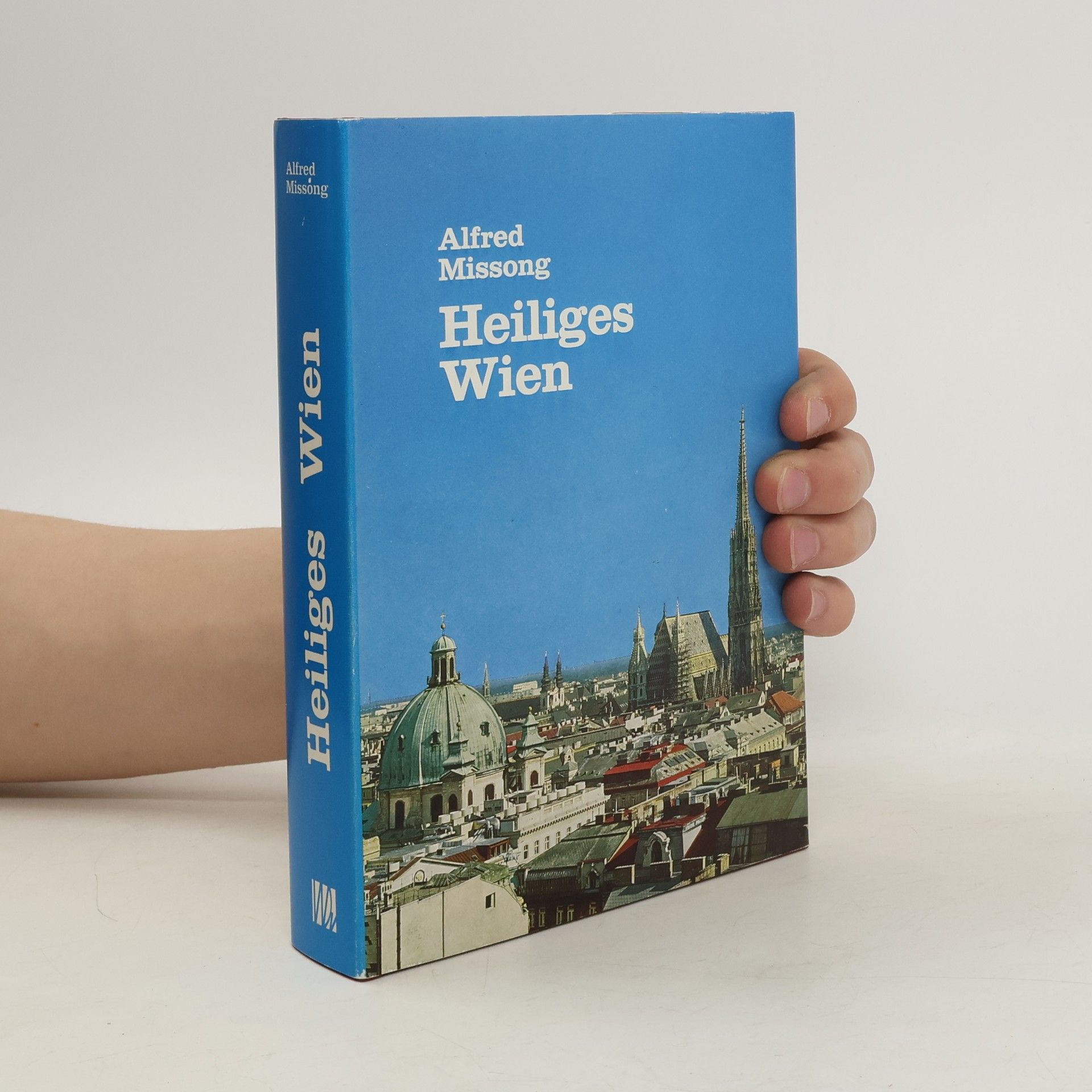 Alfred Missong Heiliges Wien