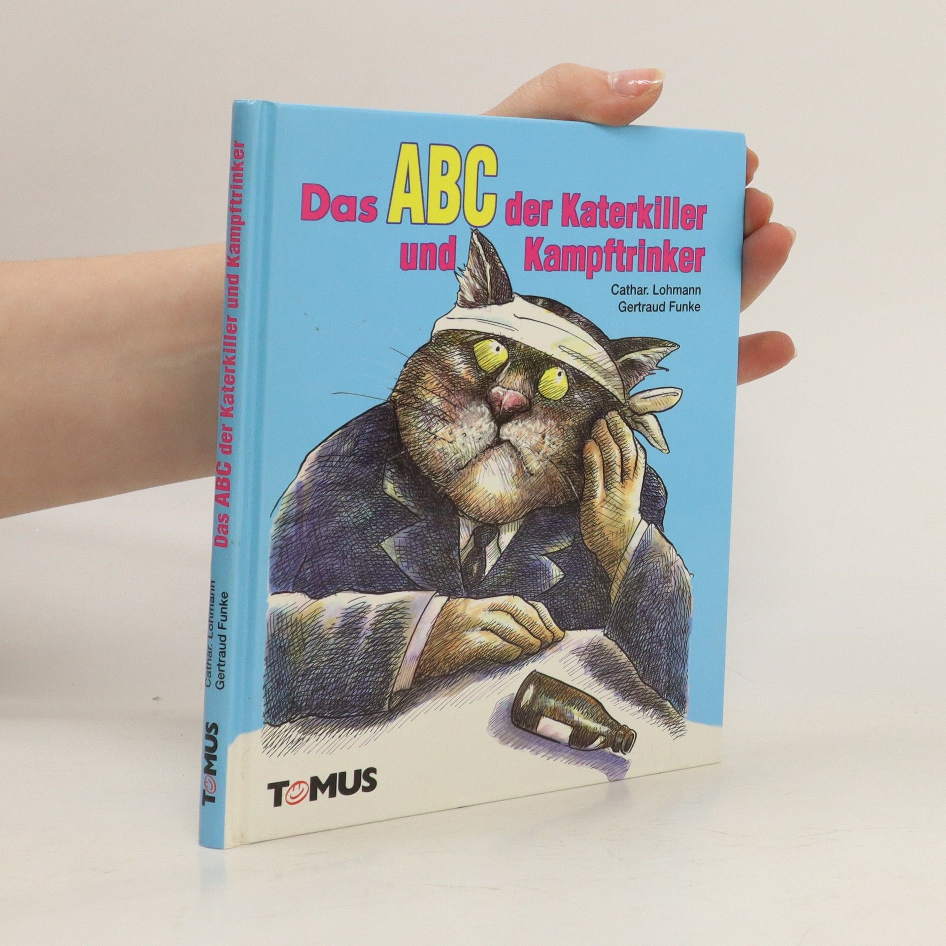 kolektiv Das ABC der Katerkiller und Kampftrinker