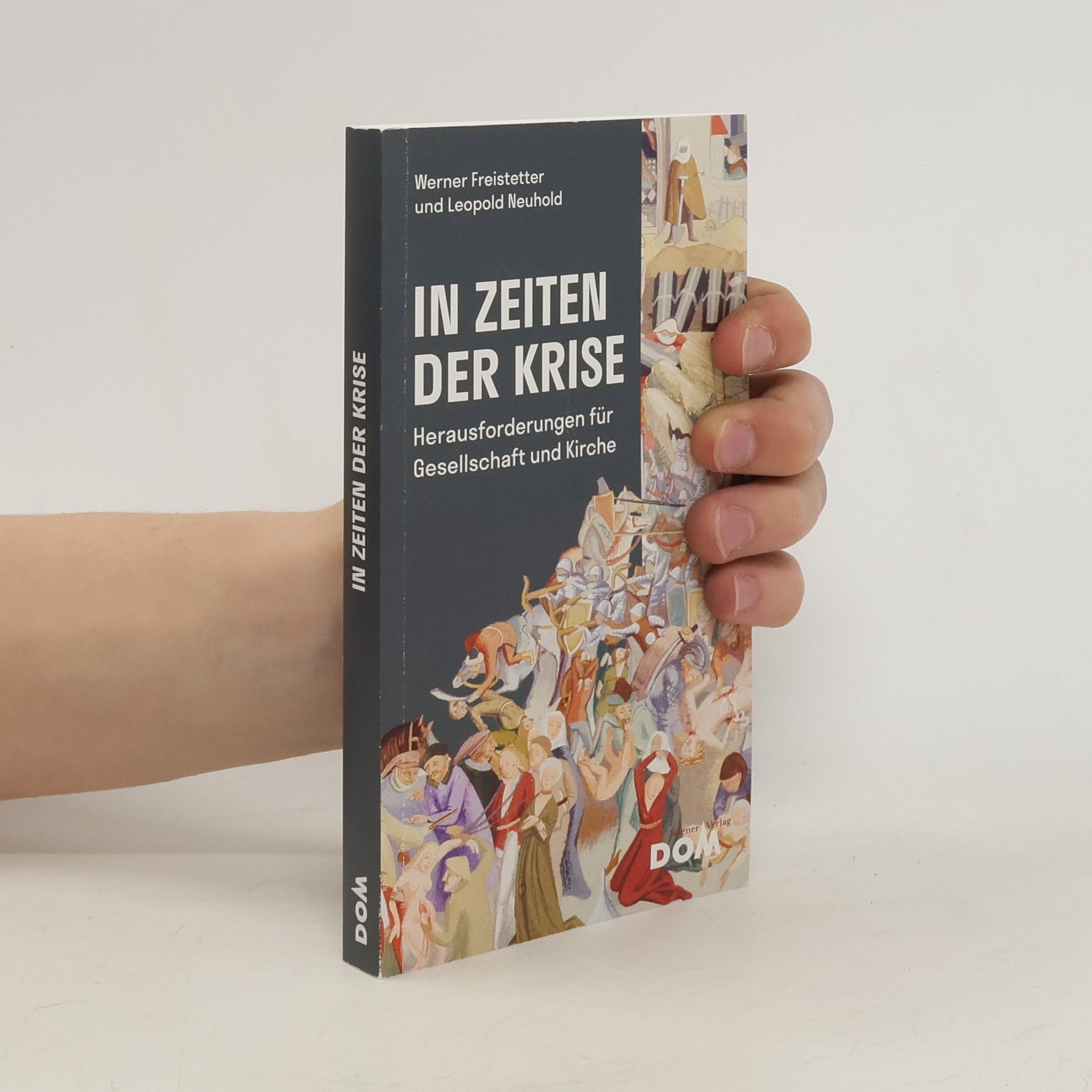 Werner Freistetter In Zeiten der Krise. Herausforderungen für Gesellschaft und Kirche
