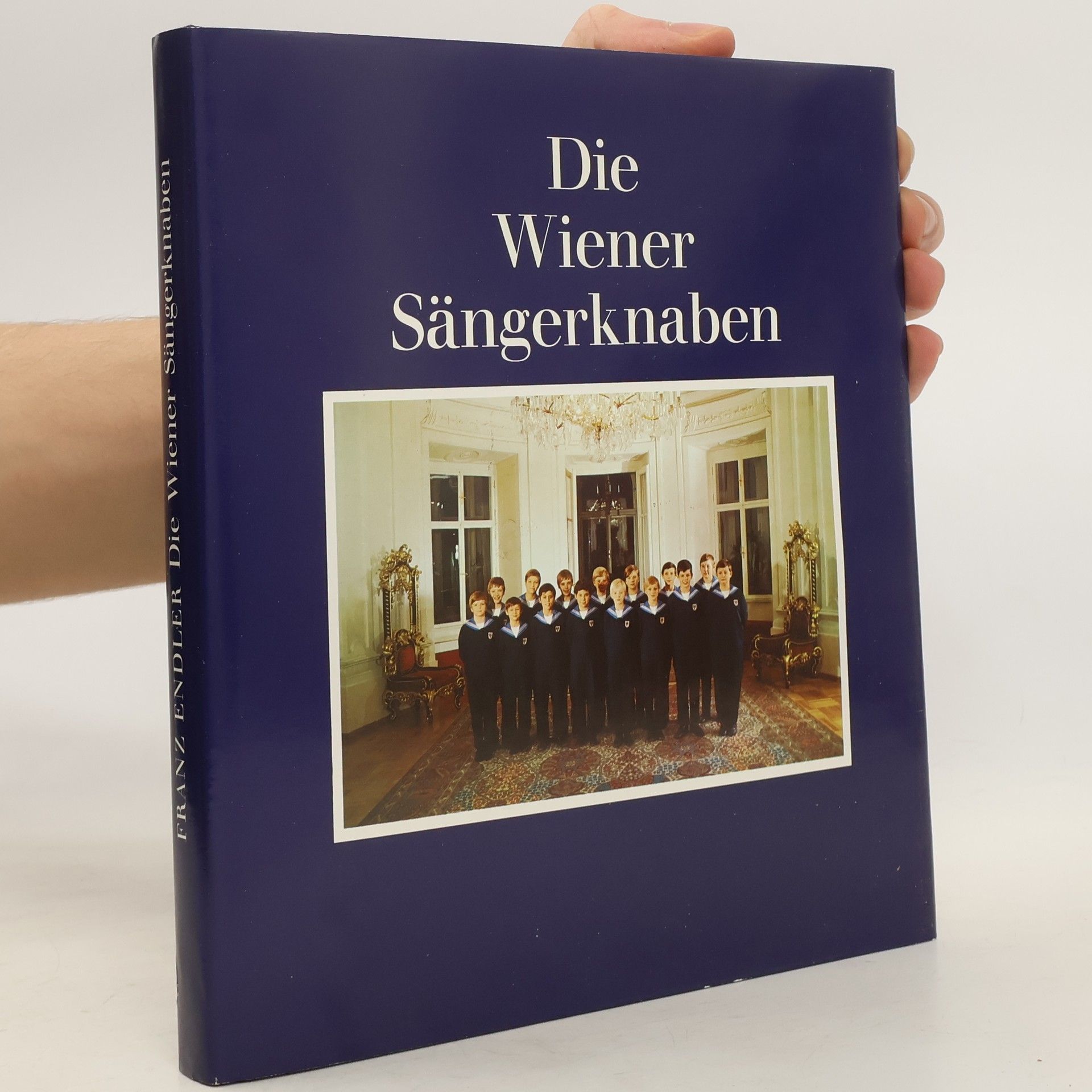 Rudolf Holzer Die Wiener Sängerknaben