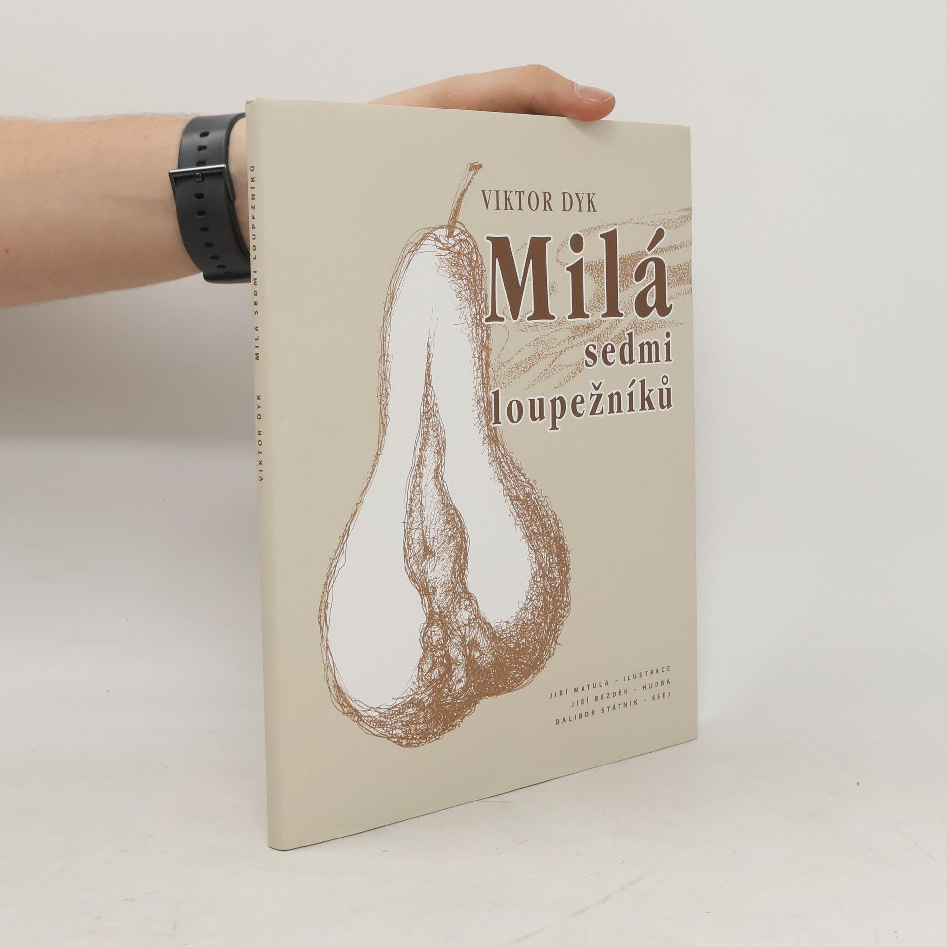Viktor Dyk Milá sedmi loupežníků