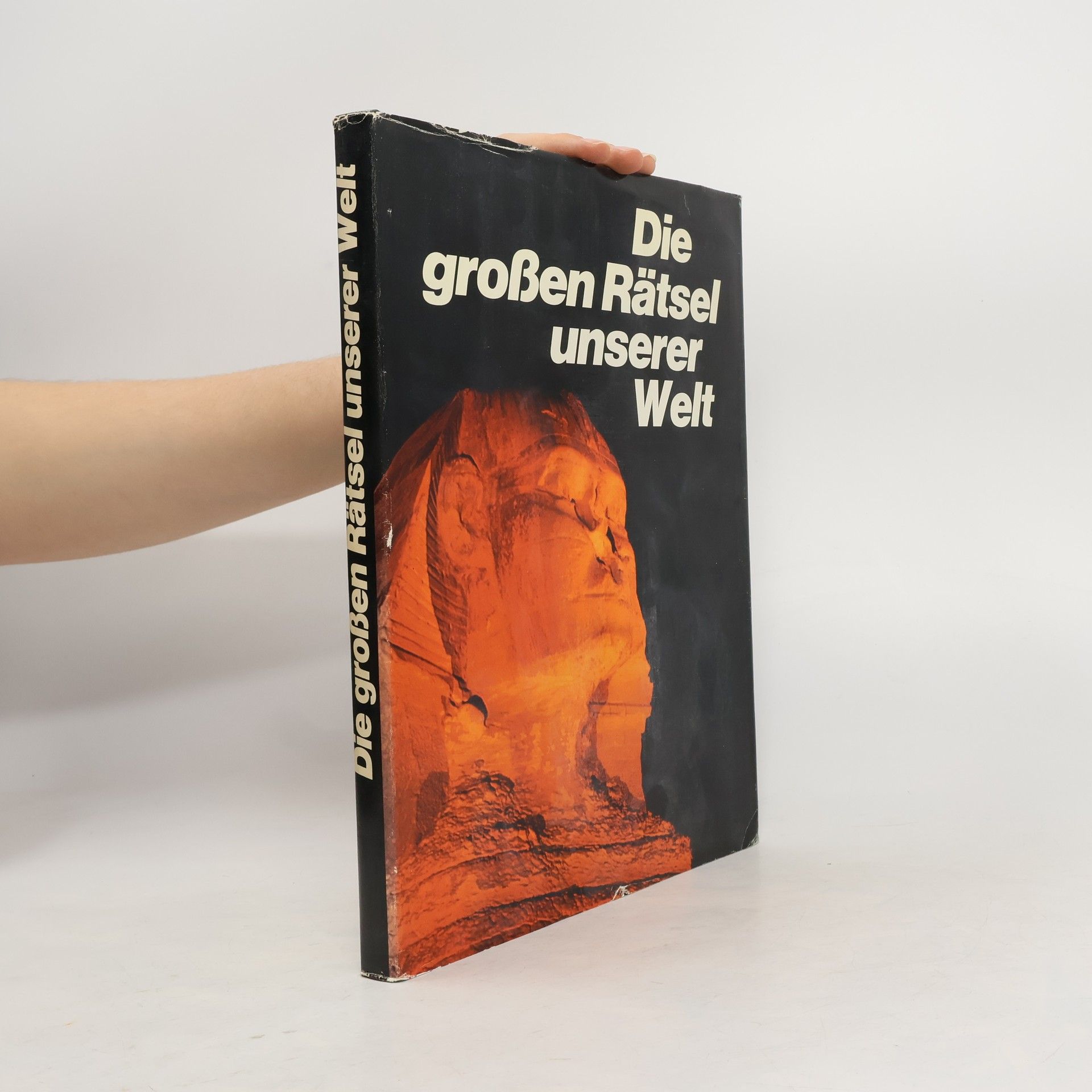 Autorenkollektiv Die grossen Rätsel unserer Welt