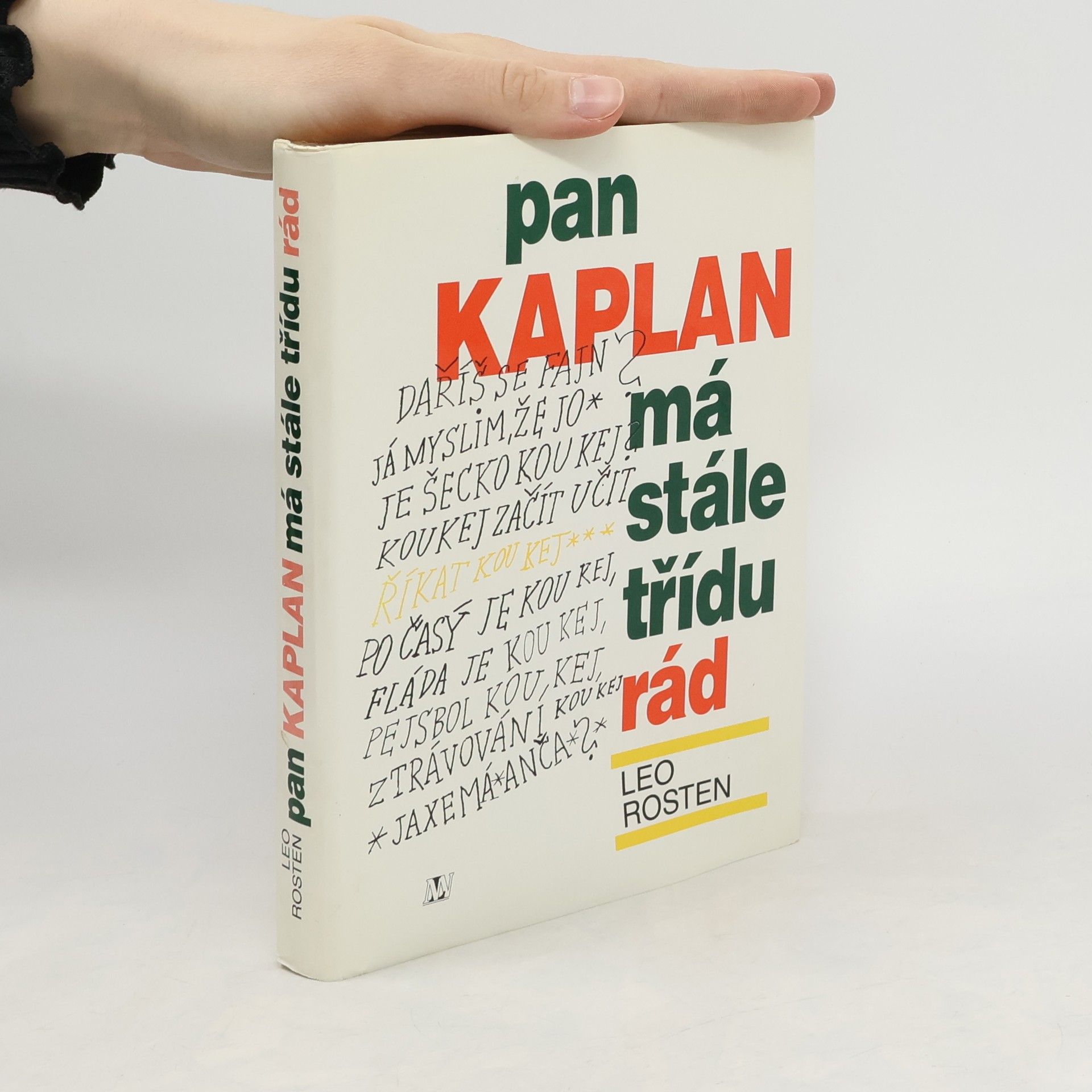 Leo Rosten Pan Kaplan má stále třídu rád