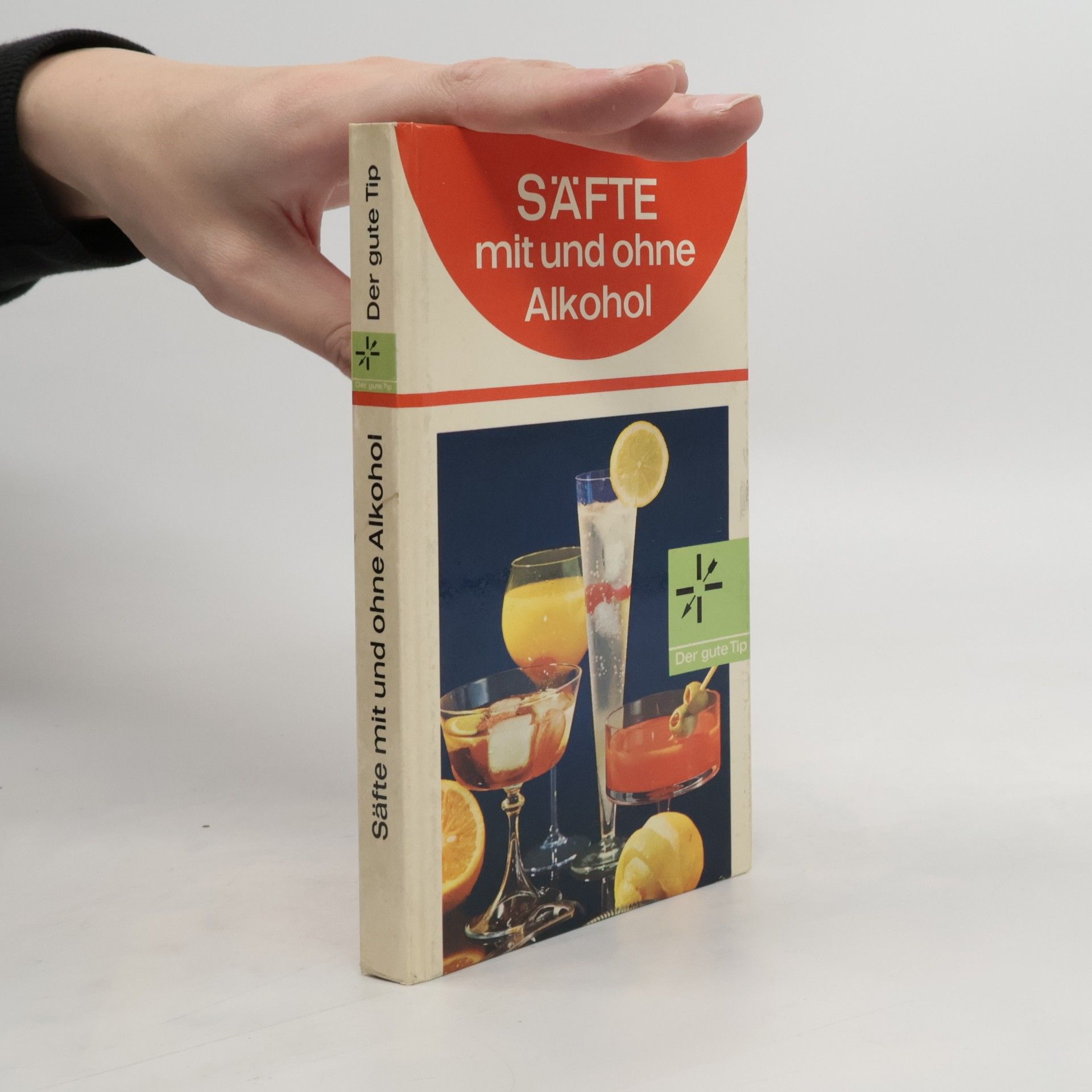 Autorenkollektiv Säfte mit und ohne Alkohol