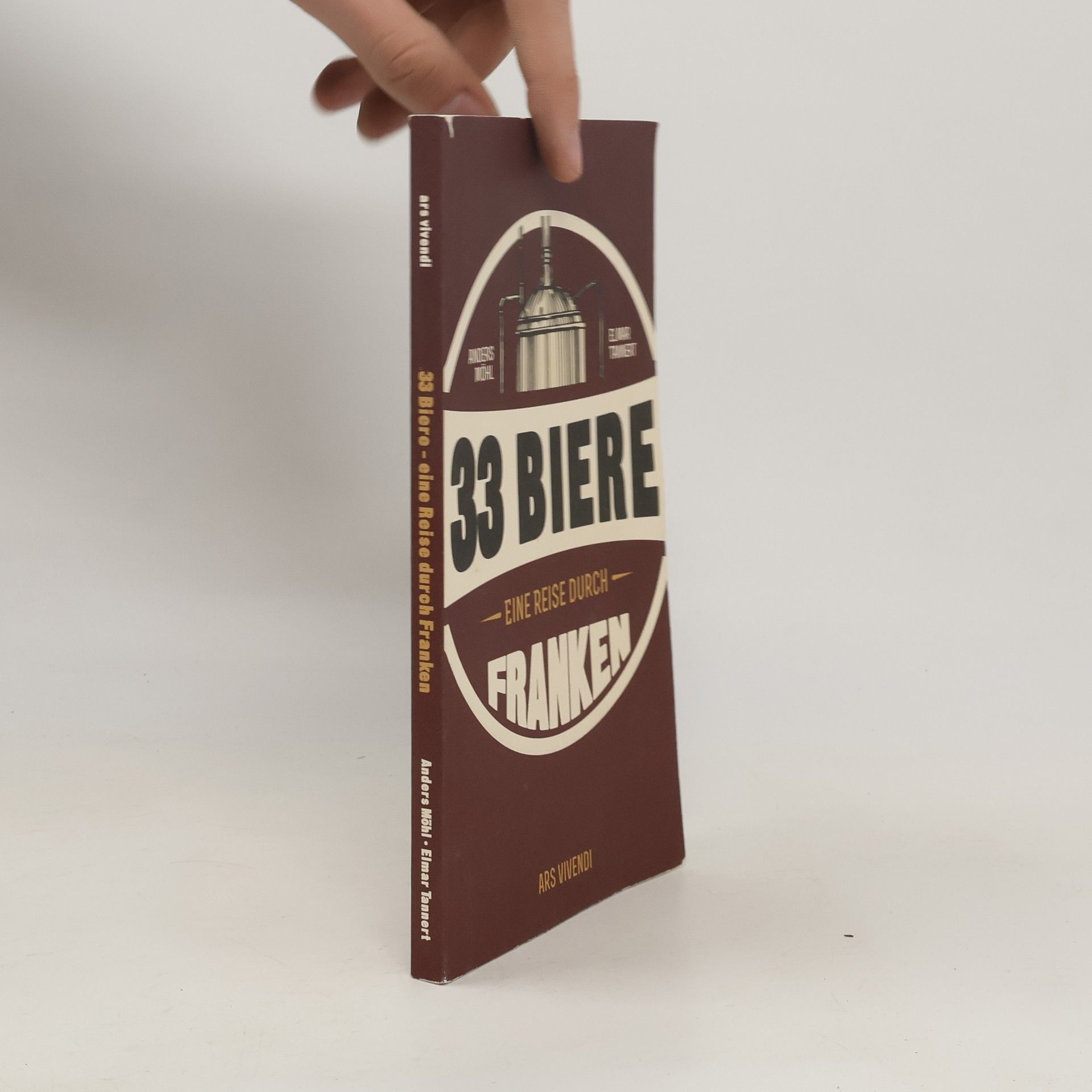 Anders Möhl 33 Biere - eine Reise durch Franken