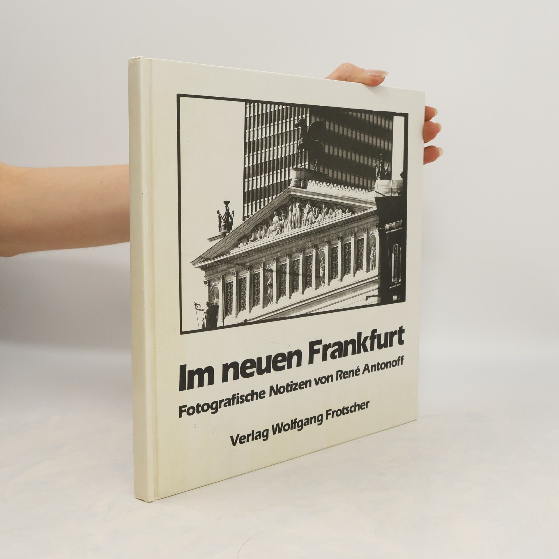 Rene Antonoff Im neuen Frankfurt