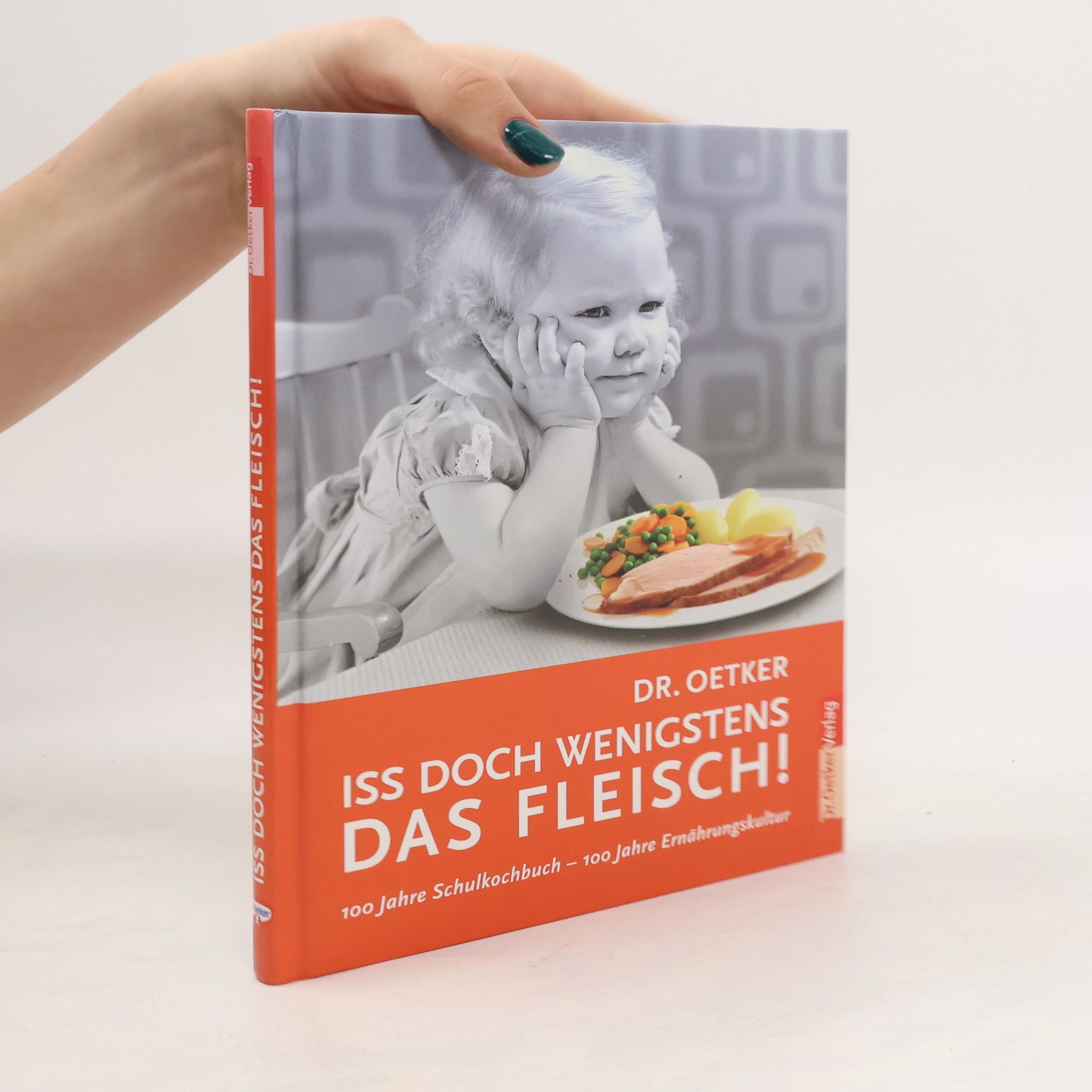 Klaus Schäfer Dr. Oetker - iss doch wenigstens das Fleisch!