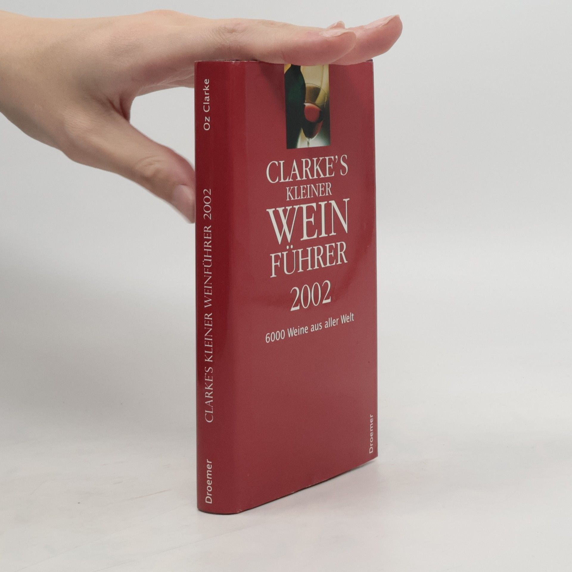 Oz Clarke Clarkes kleiner Weinführer 2002