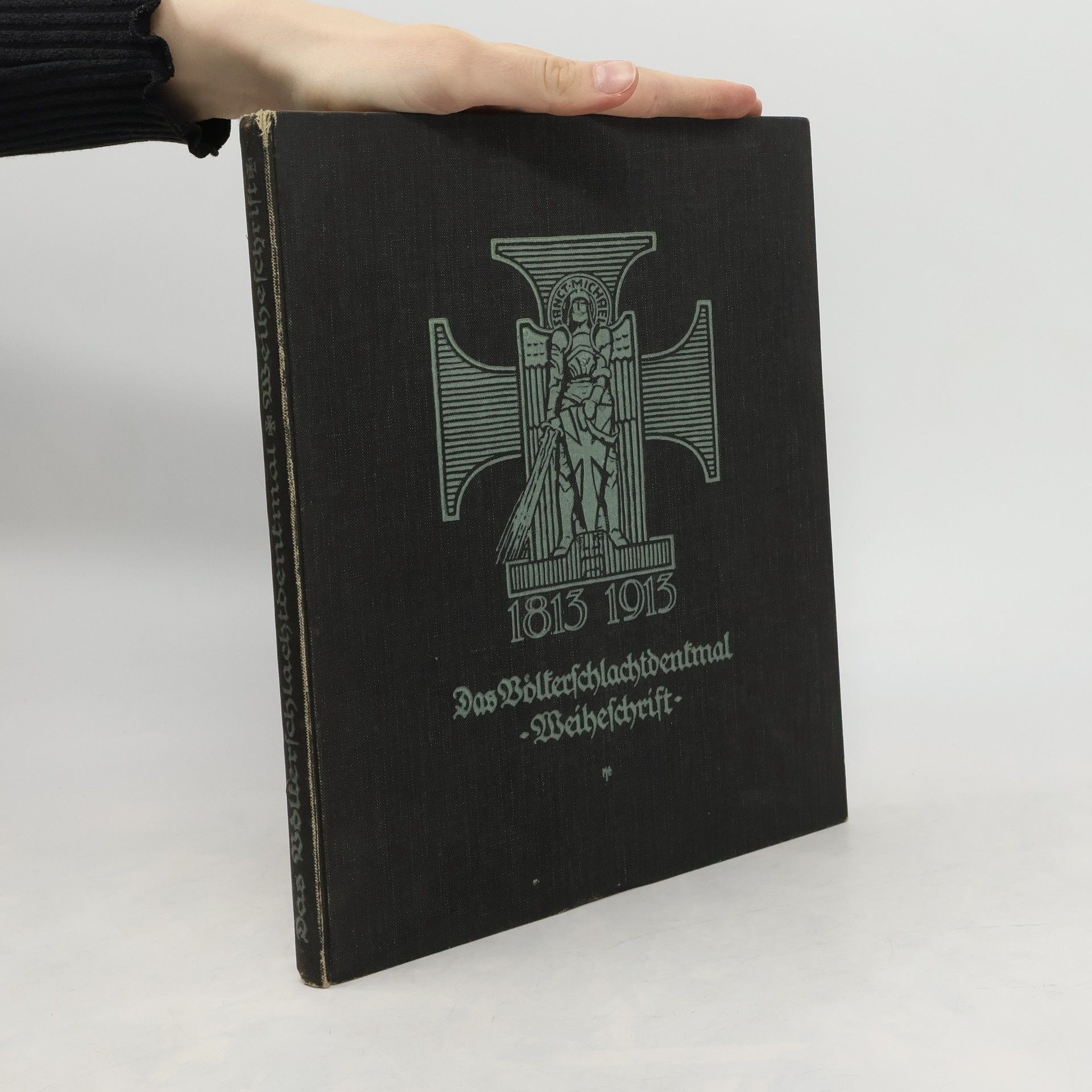 Das Völkerschlachtdenkmal Weiheschrift