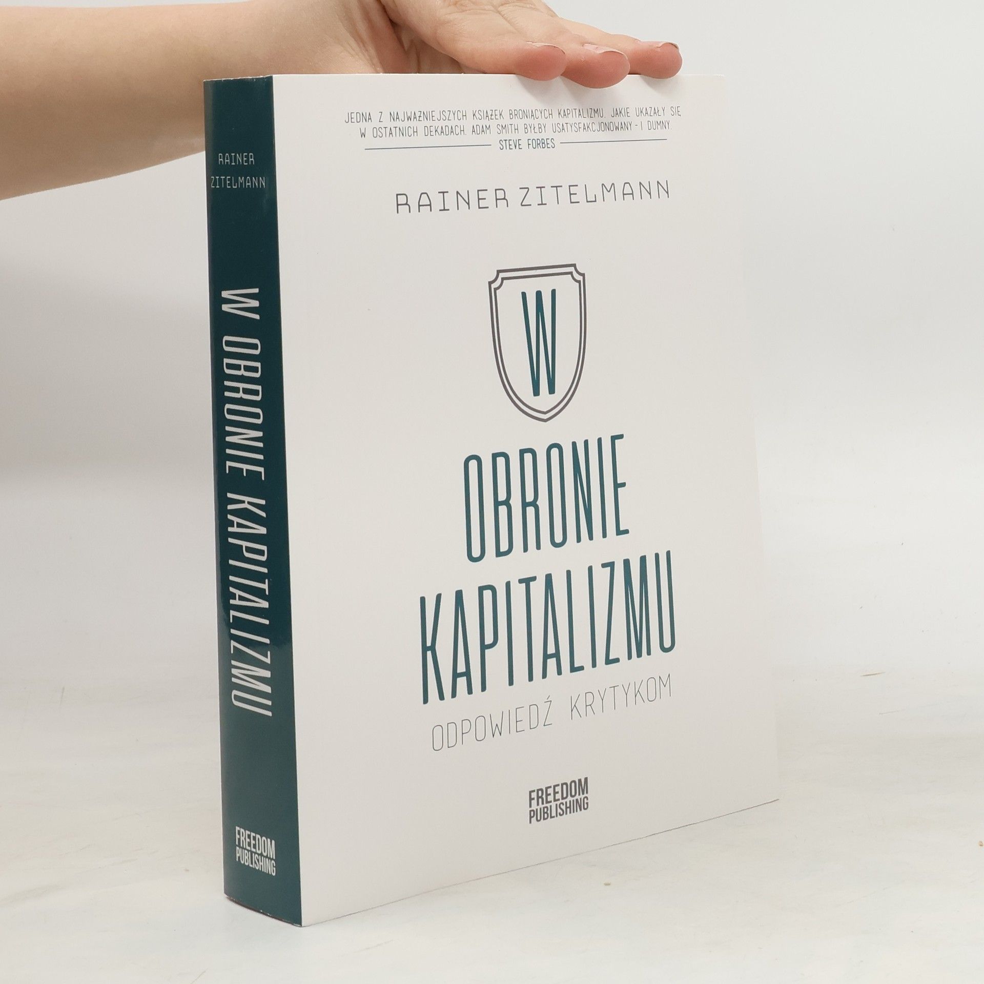 Rainer Zitelmann W obronie kapitalizmu. Odpowiedź krytykom