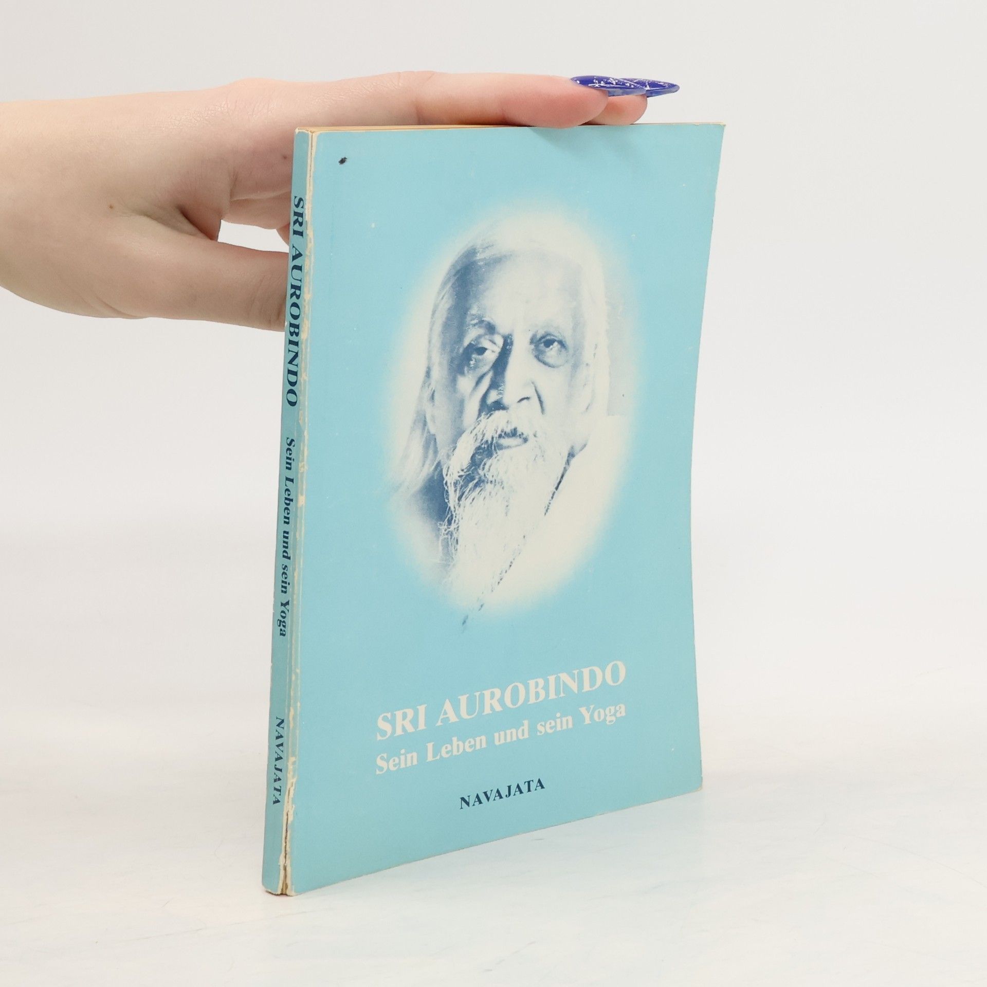 Aurobindo Ghosh Sein Leben und sein Yoga