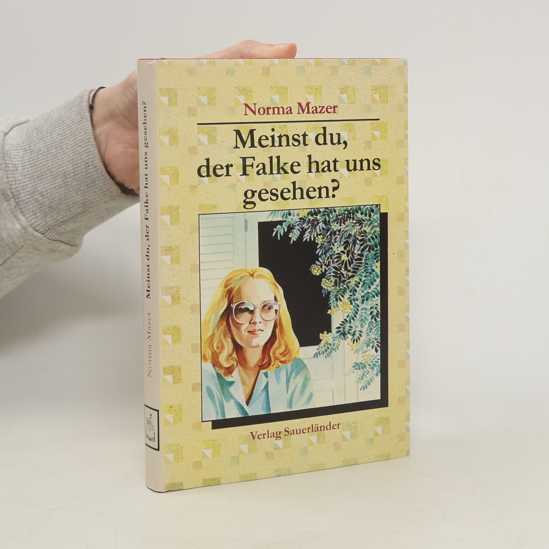 Norma Fox Mazer Meinst du, der Falke hat uns gesehen?