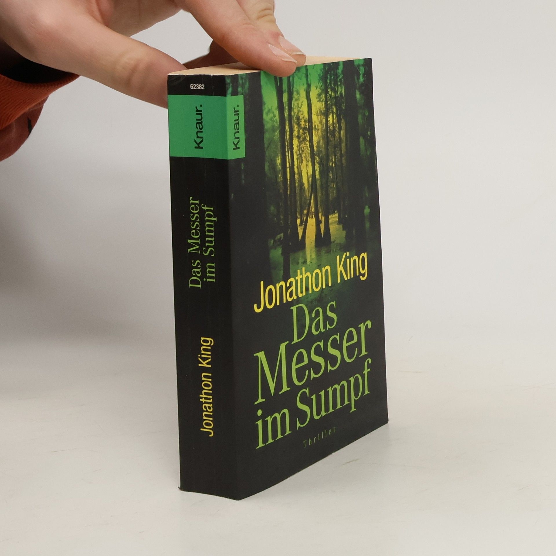 Jonathon King Das Messer im Sumpf