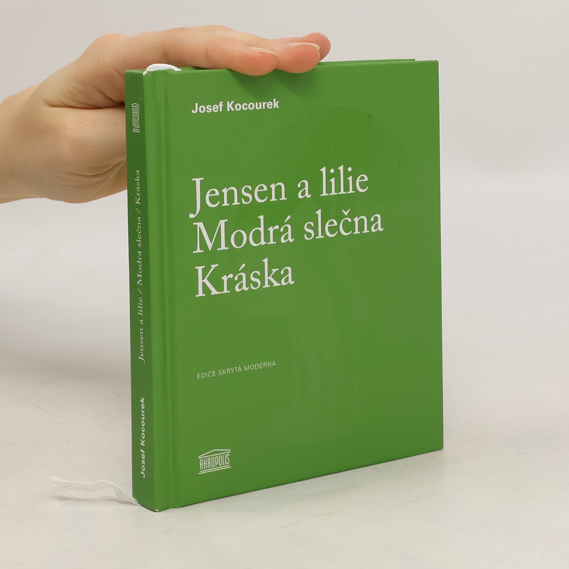 Josef Kocourek Jensen a lilie / Modrá slečna / Kráska