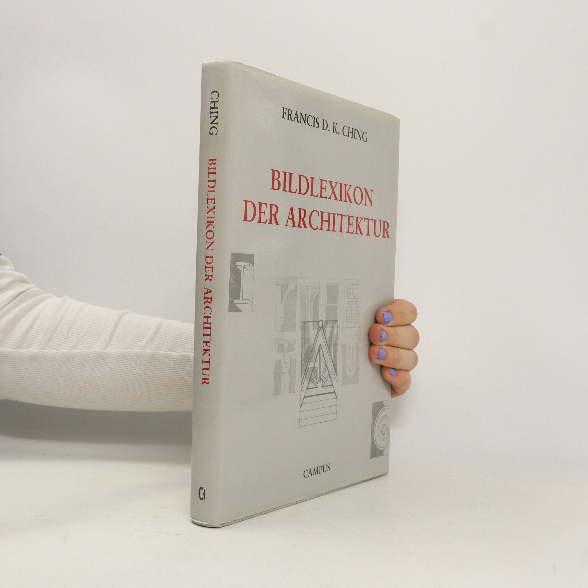 Frank Ching Bildlexikon der Architektur