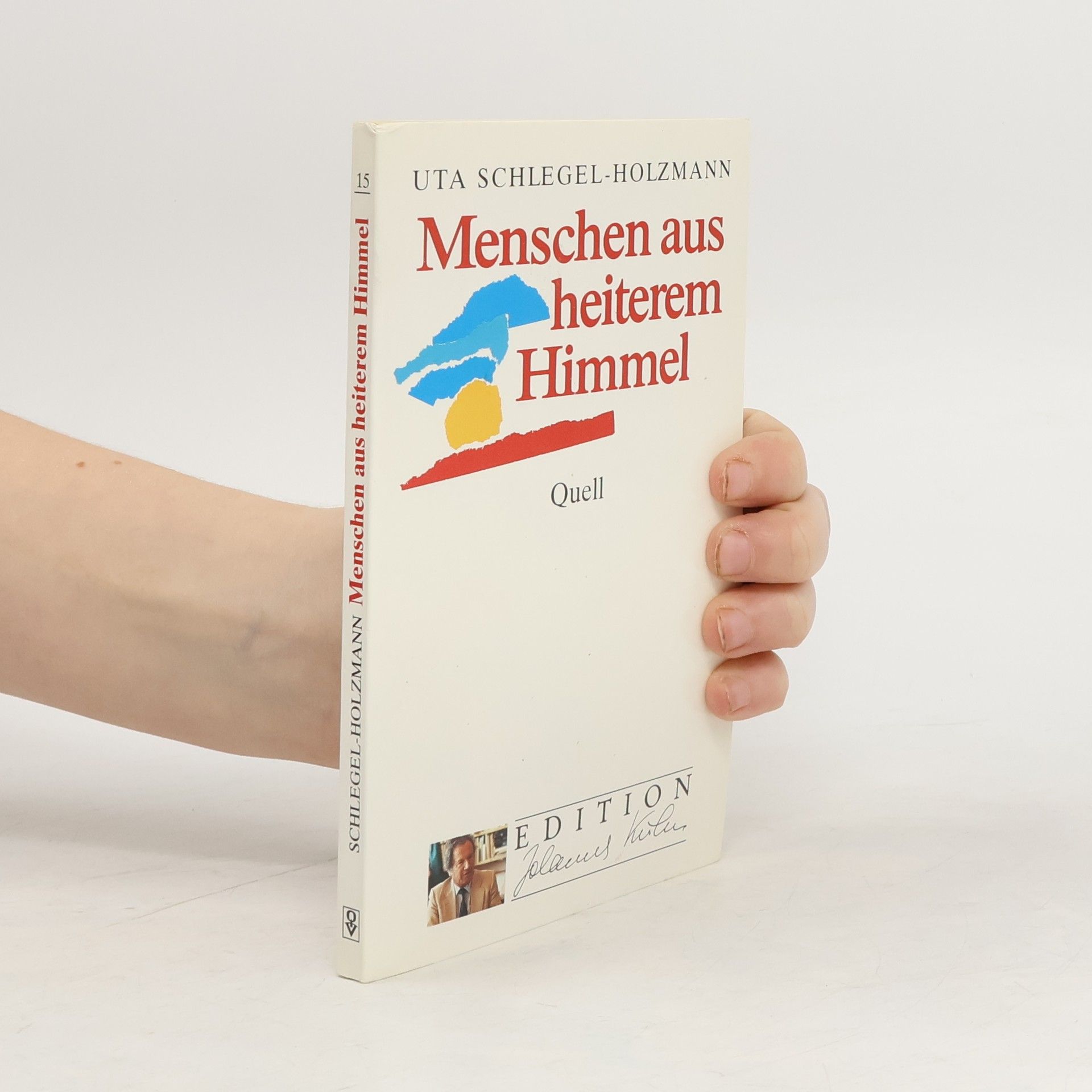 Uta Schlegel Holzmann Menschen aus heiterem Himmel