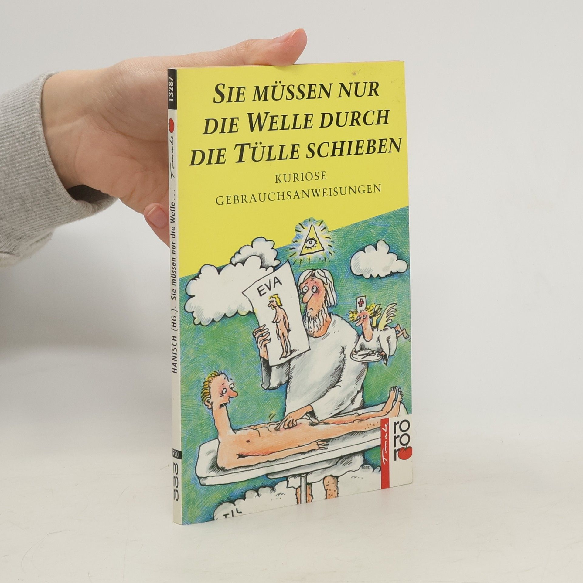 Kolektív autorov Sie müssen nur die Welle durch die Tülle schieben