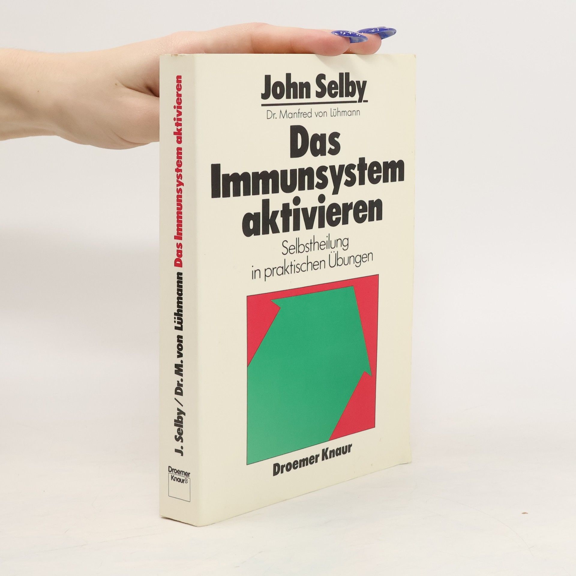 John Selby Das Immunsystem aktivieren
