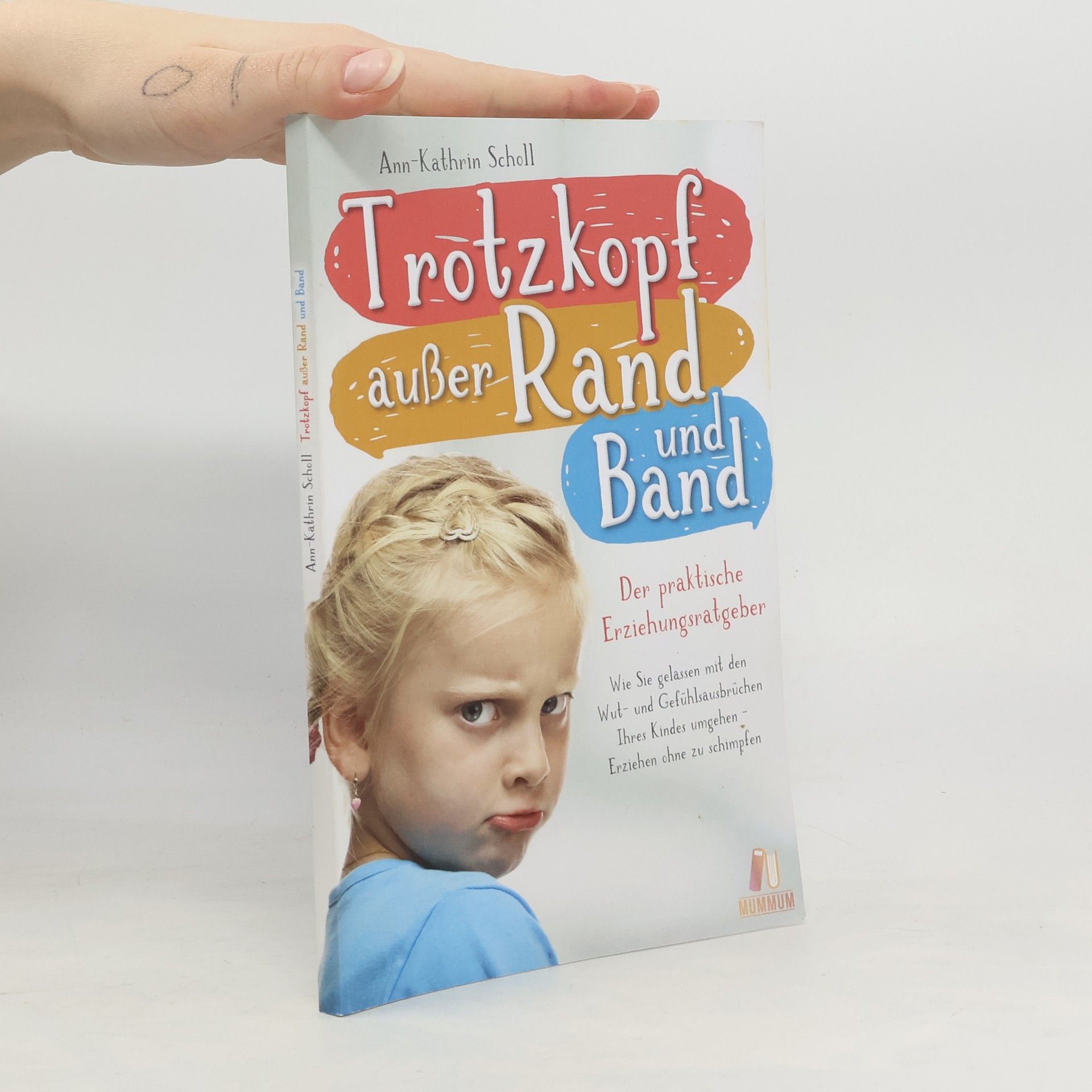 Ann-Kathrin Scholl Trotzkopf außer Rand & Band