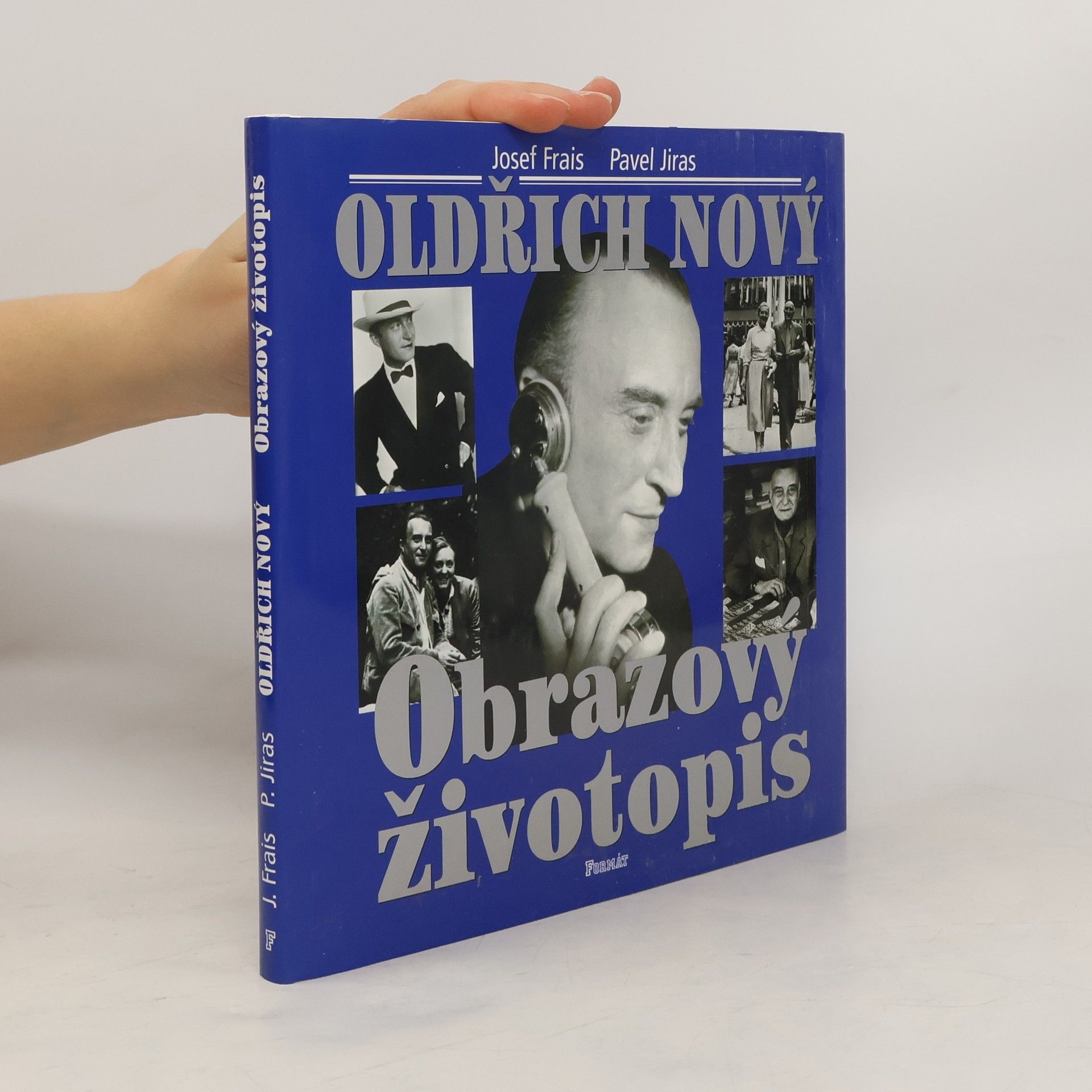 Pavel Jiras Oldřich Nový. Obrazový životopis