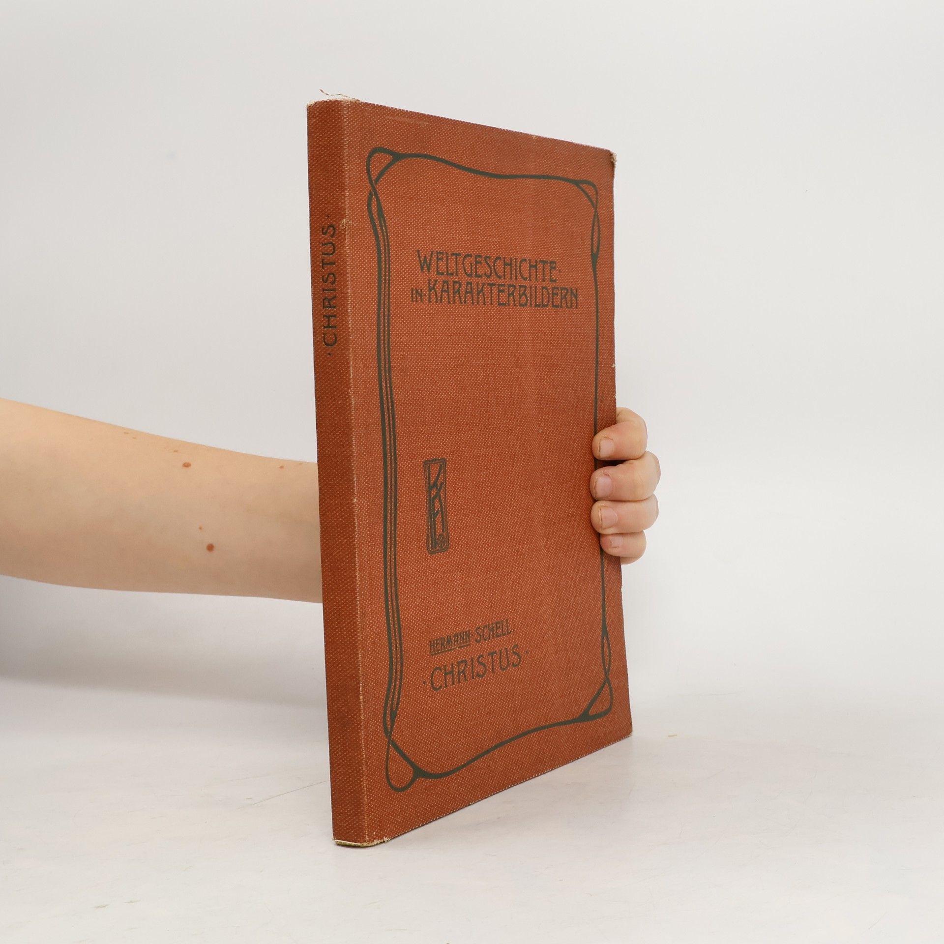 Hermann Schnell Weltgeschichte in Karakterbildern. Christus