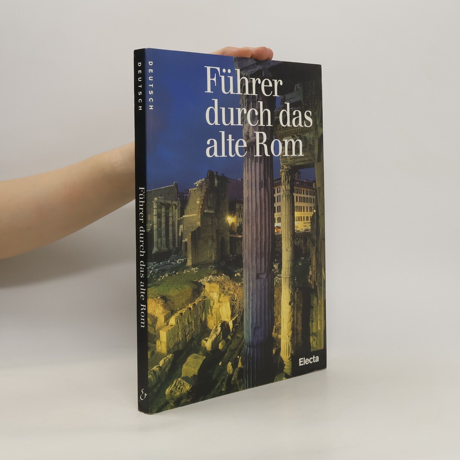 Ada Gabucci Führer durch das alte Rom