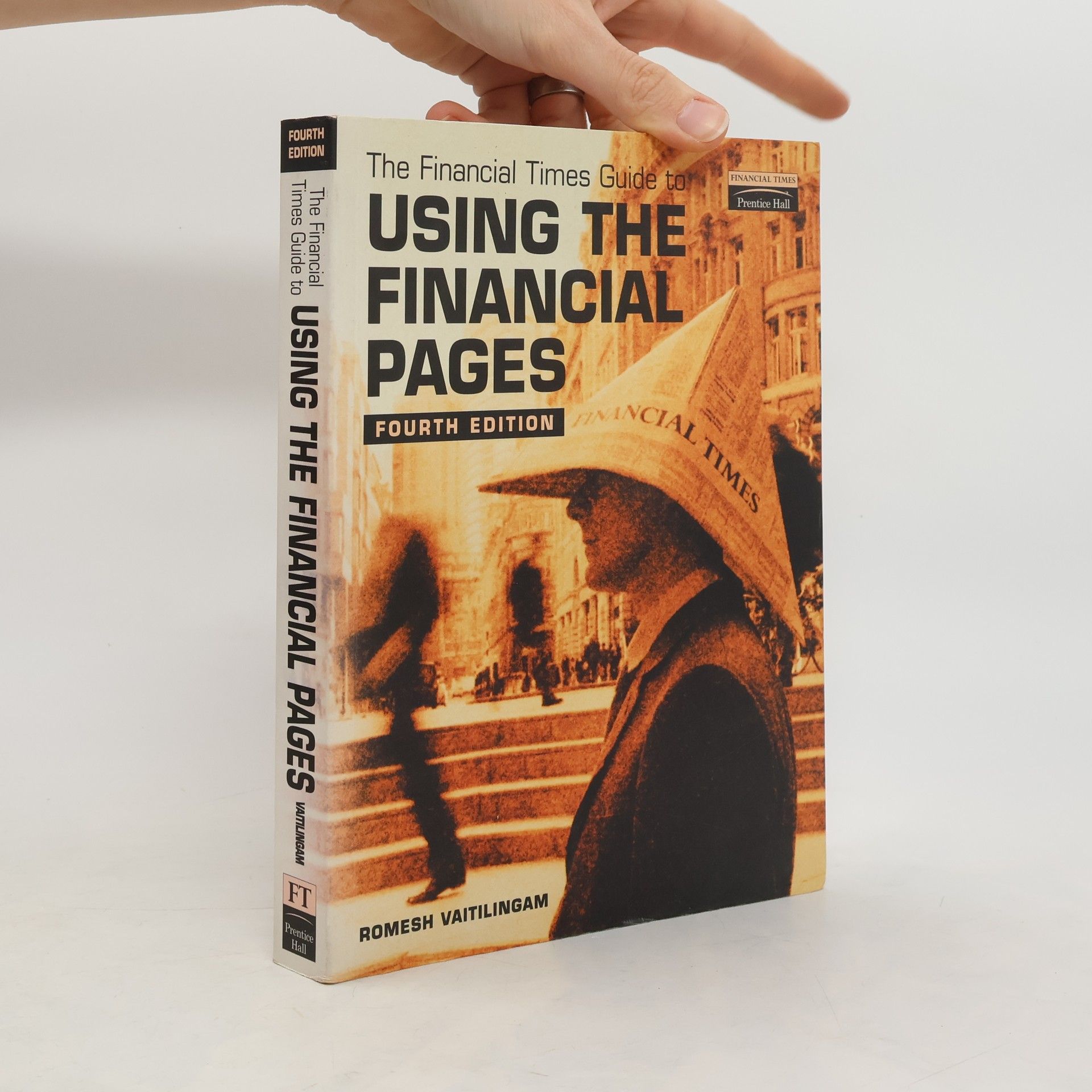 Romesh Vaitilingam The Financial Times Guide to Using the Financial Pages