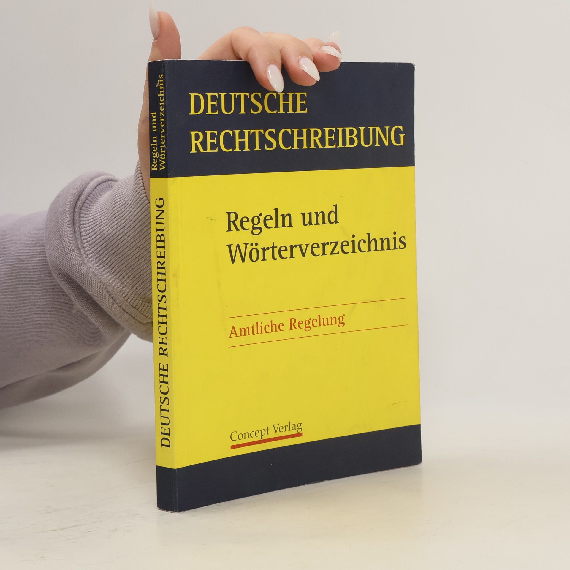 Collectif d'auteurs Deutsche Rechtschreibung