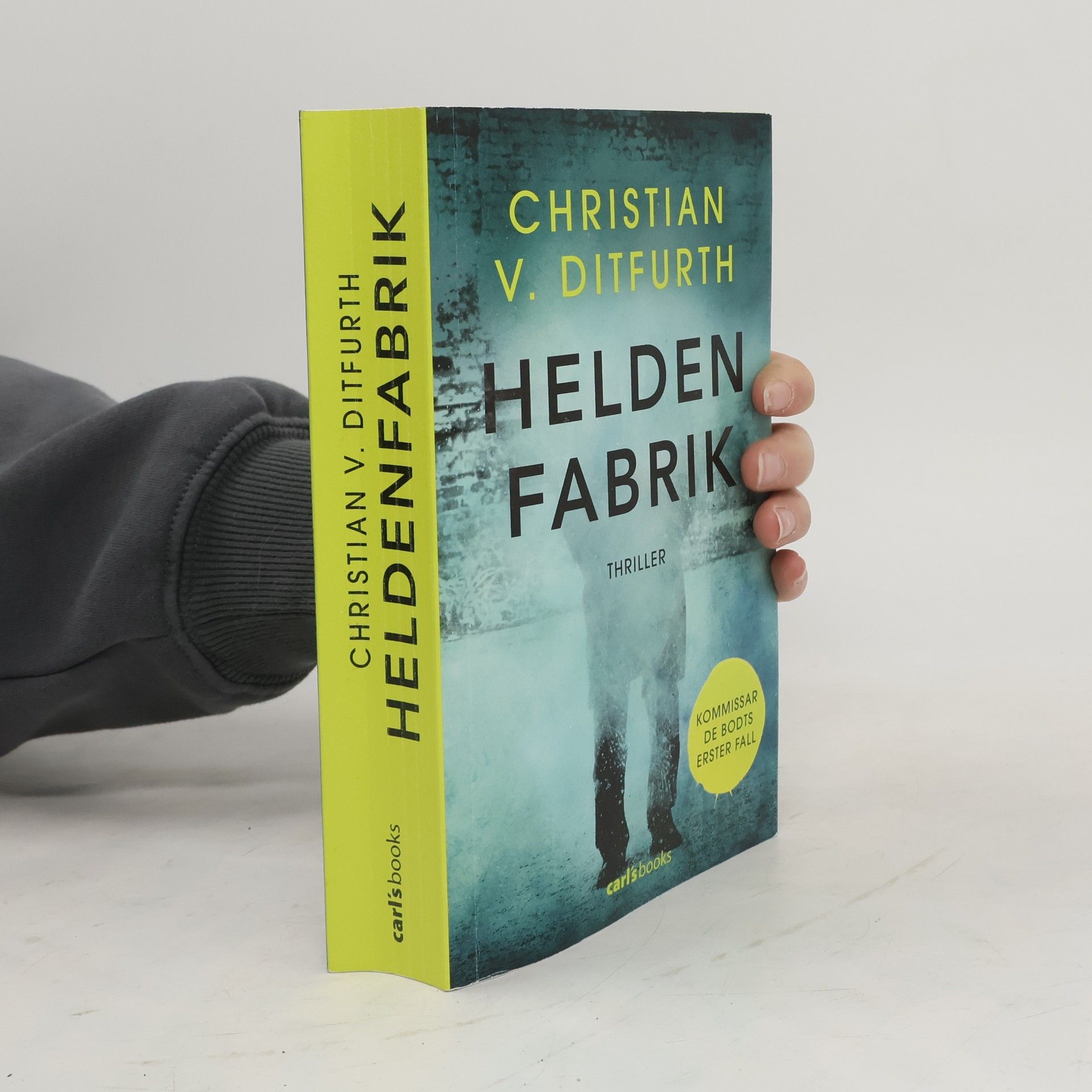 Christian v. Ditfurth Heldenfabrik