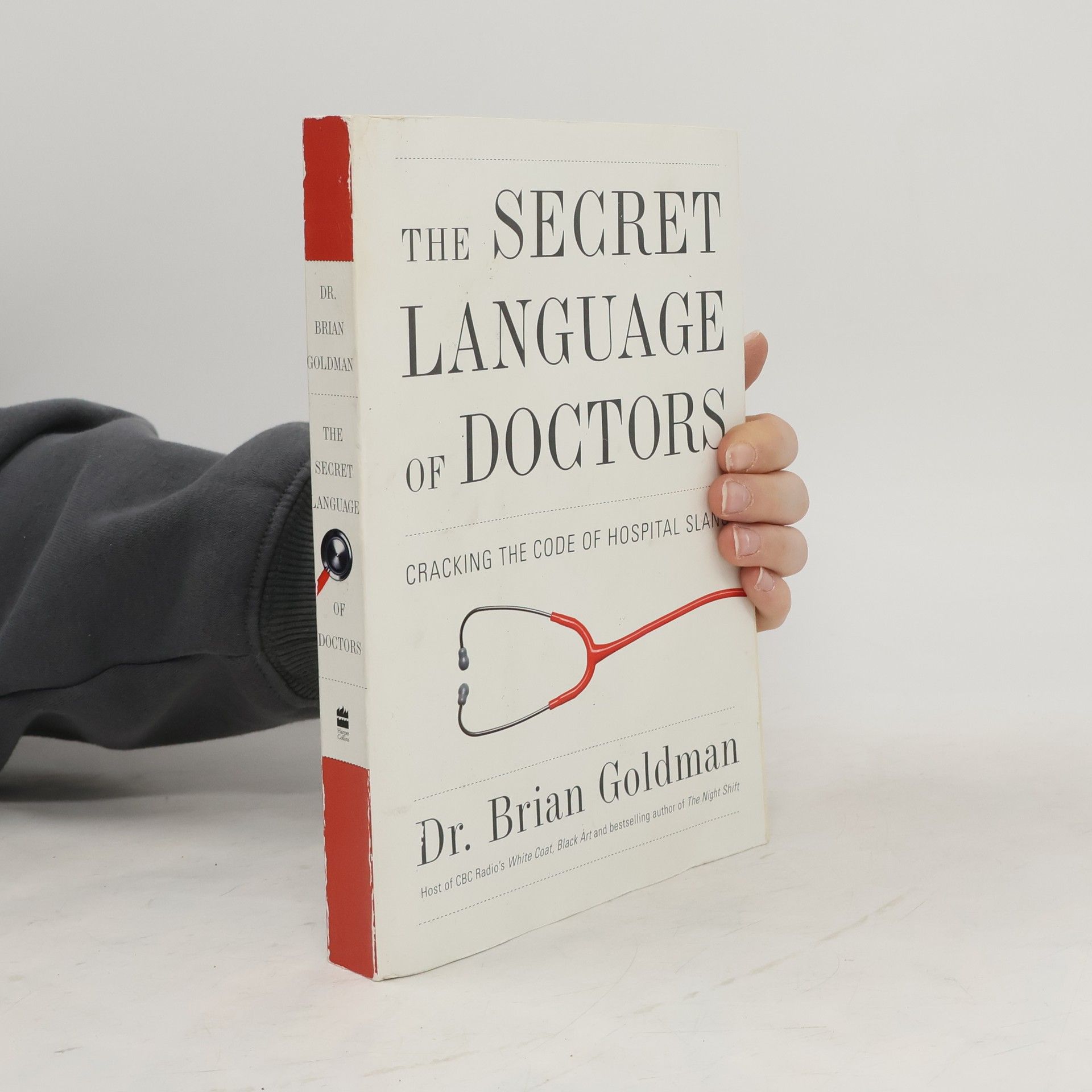 Dr. Brian Goldman The Secret Language of Doctors