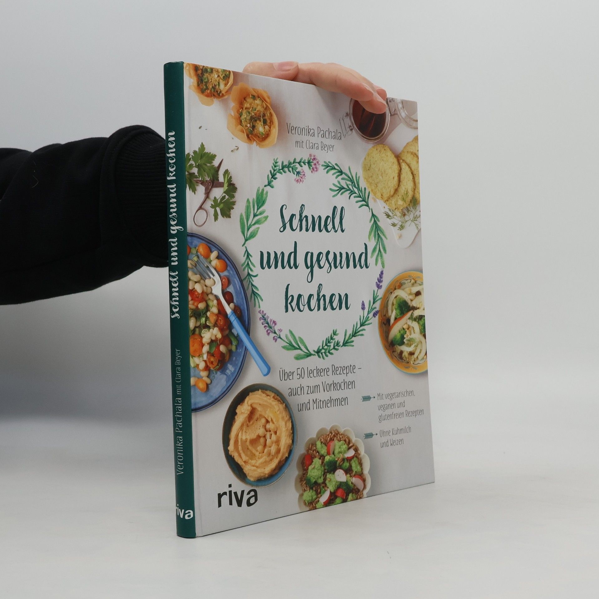 Veronika Pachala Schnell und gesund kochen