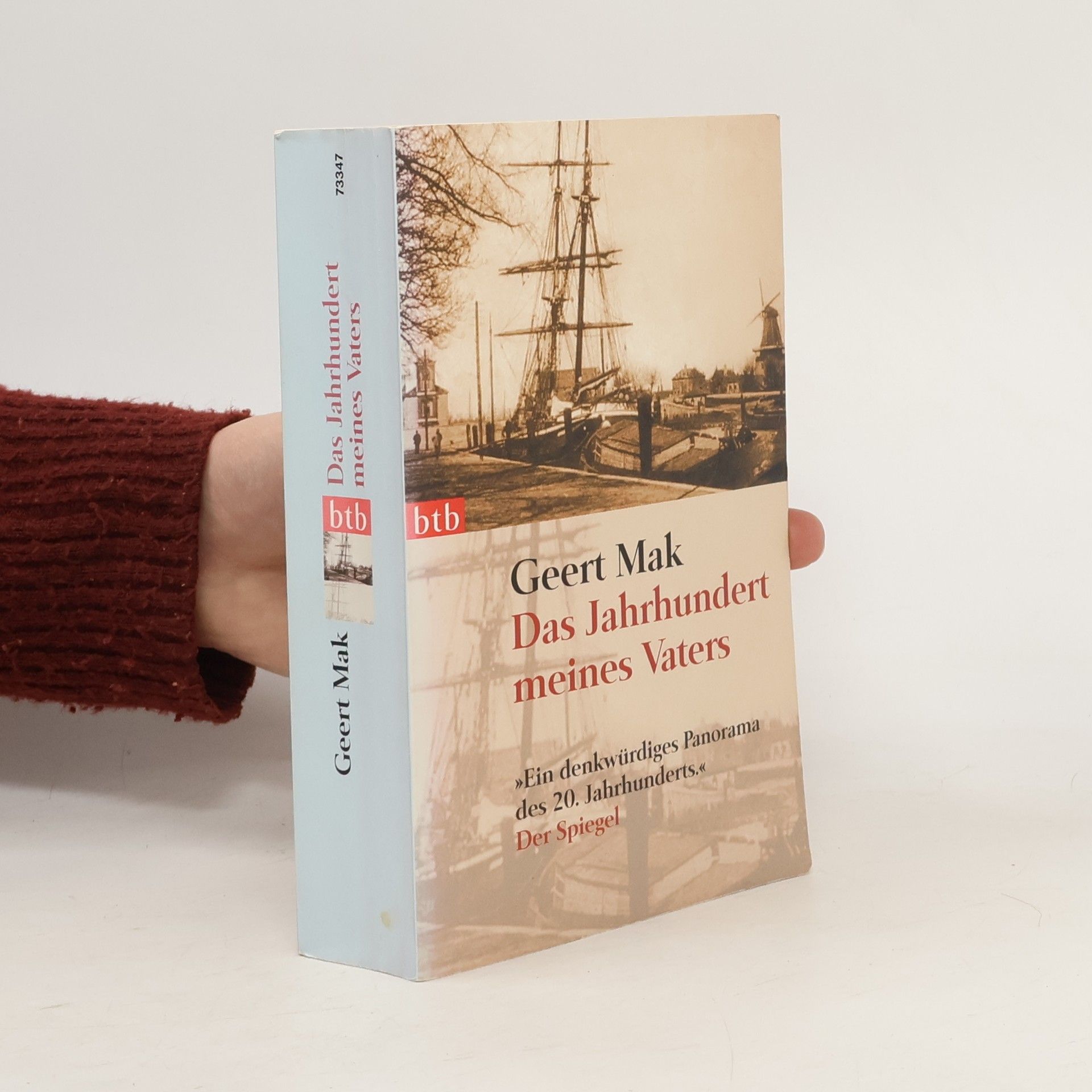 Geert Mak Das Jahrhundert meines Vaters