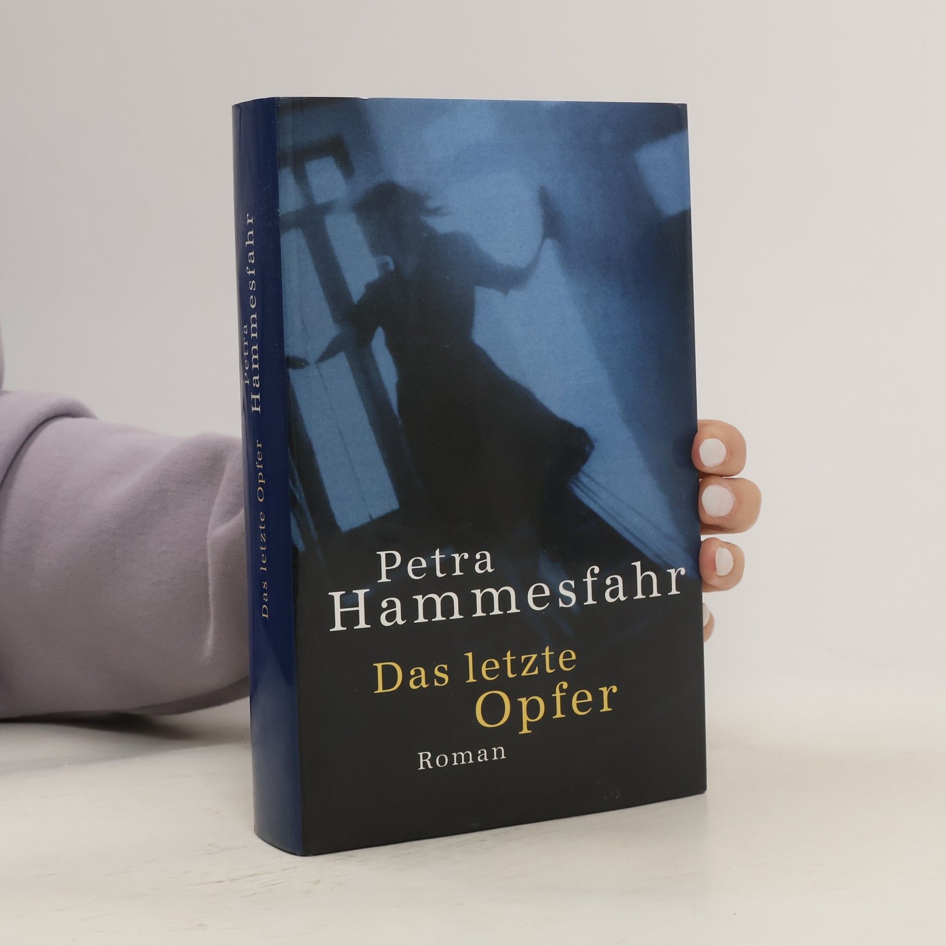 Petra Hammesfahr Das letzte Opfer