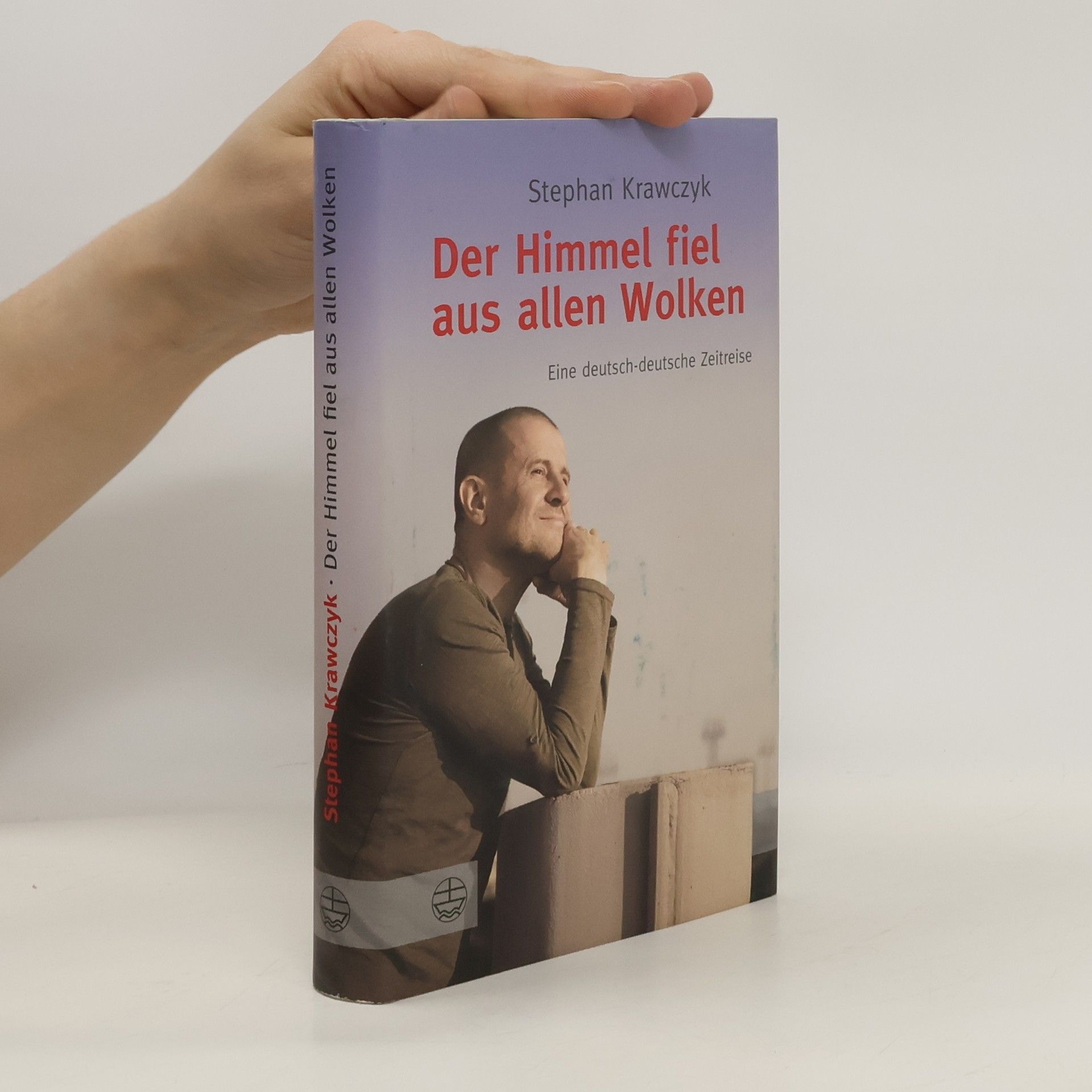 Stephan Krawczyk Der Himmel fiel aus allen Wolken