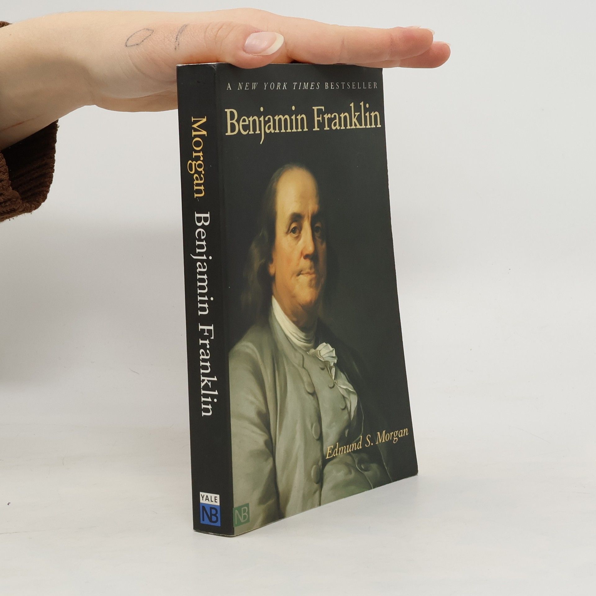 Edmund S. Morgan Benjamin Franklin