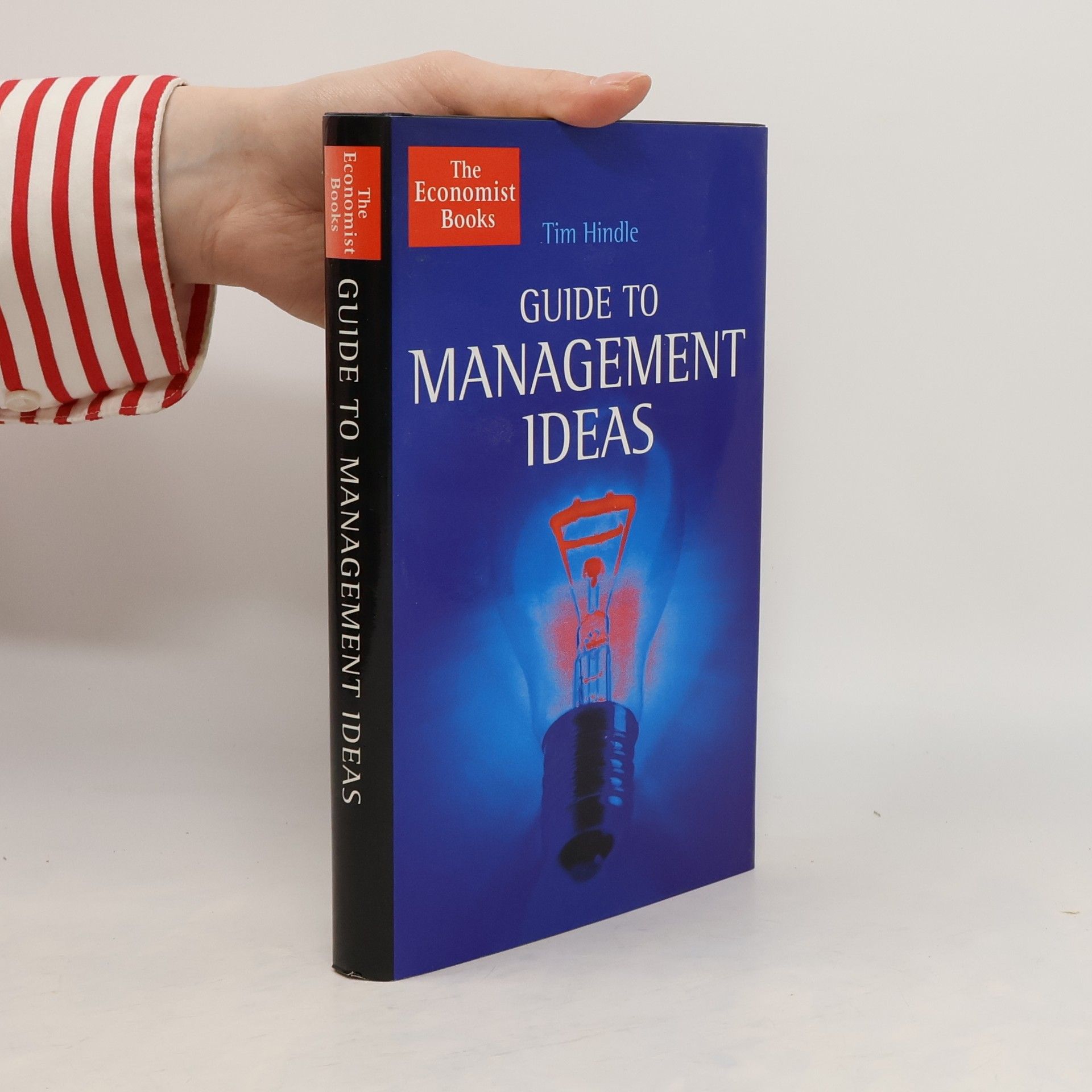 Tim Hindle Guide to Management Ideas