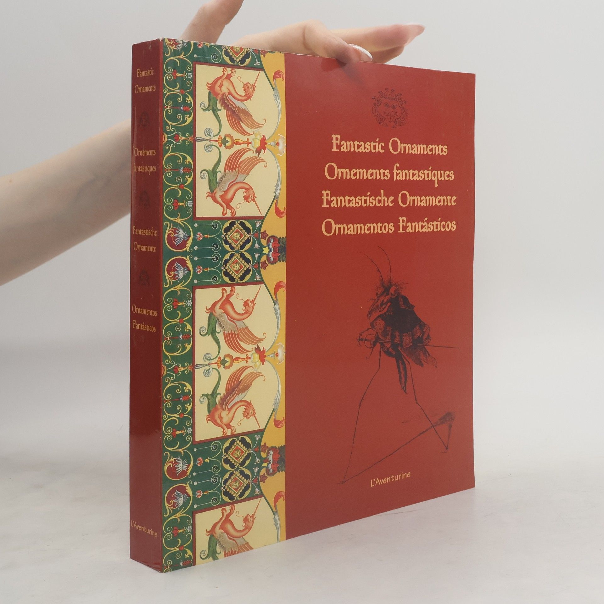 Collectif d'auteurs Fantastic Ornaments, Ornements Fantastiques, Fantastische Ornamente, Ornamentos Fantasticos