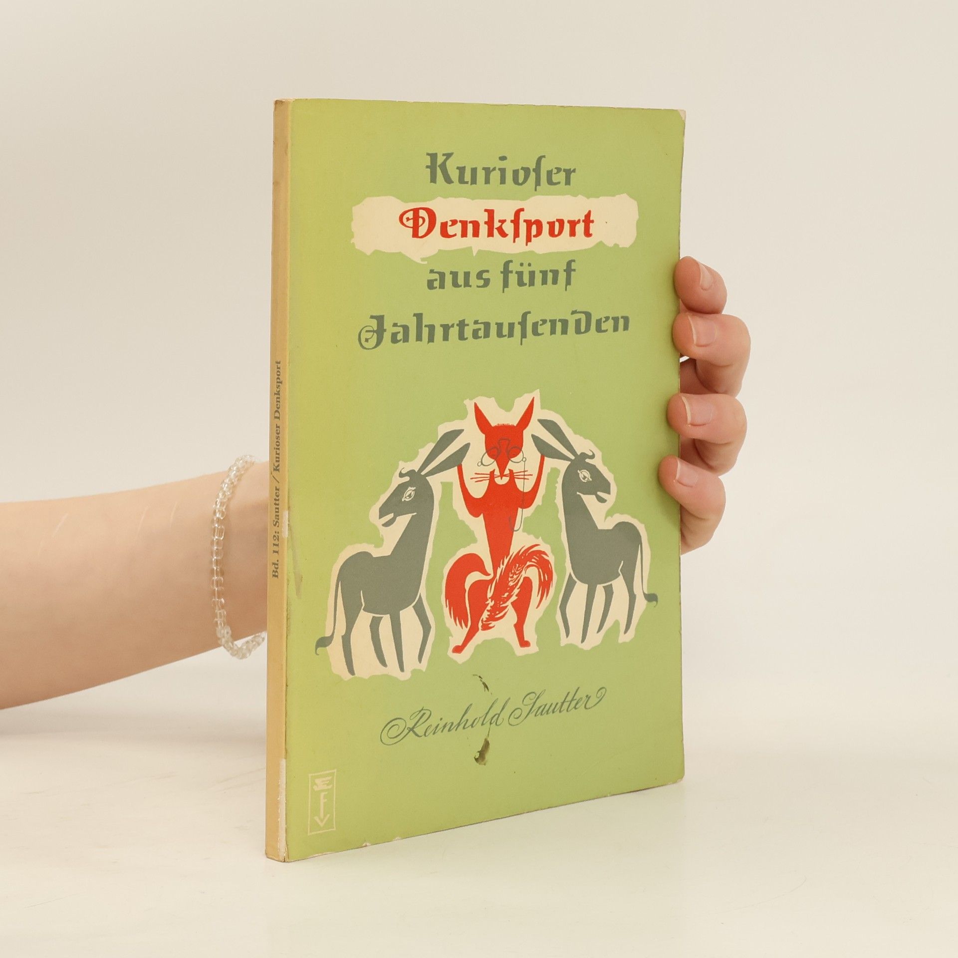 Reinhold Lautter Kurioser Denksport aus fünf Jahrtausenden