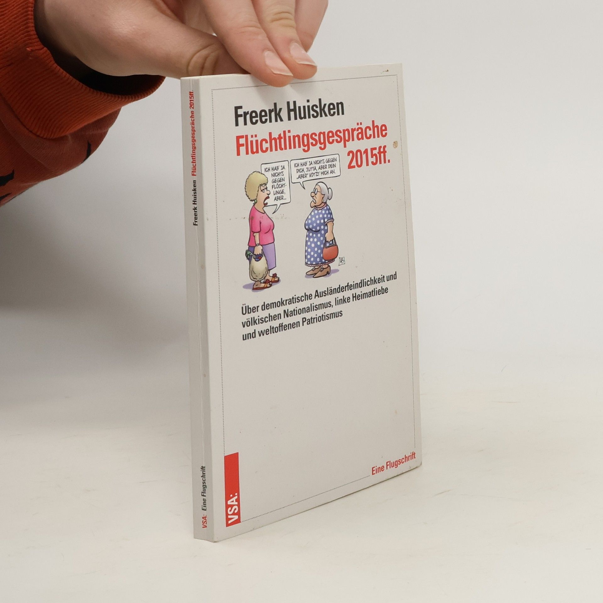 Freerk Huisken Flüchtlingsgespräche 2015ff.