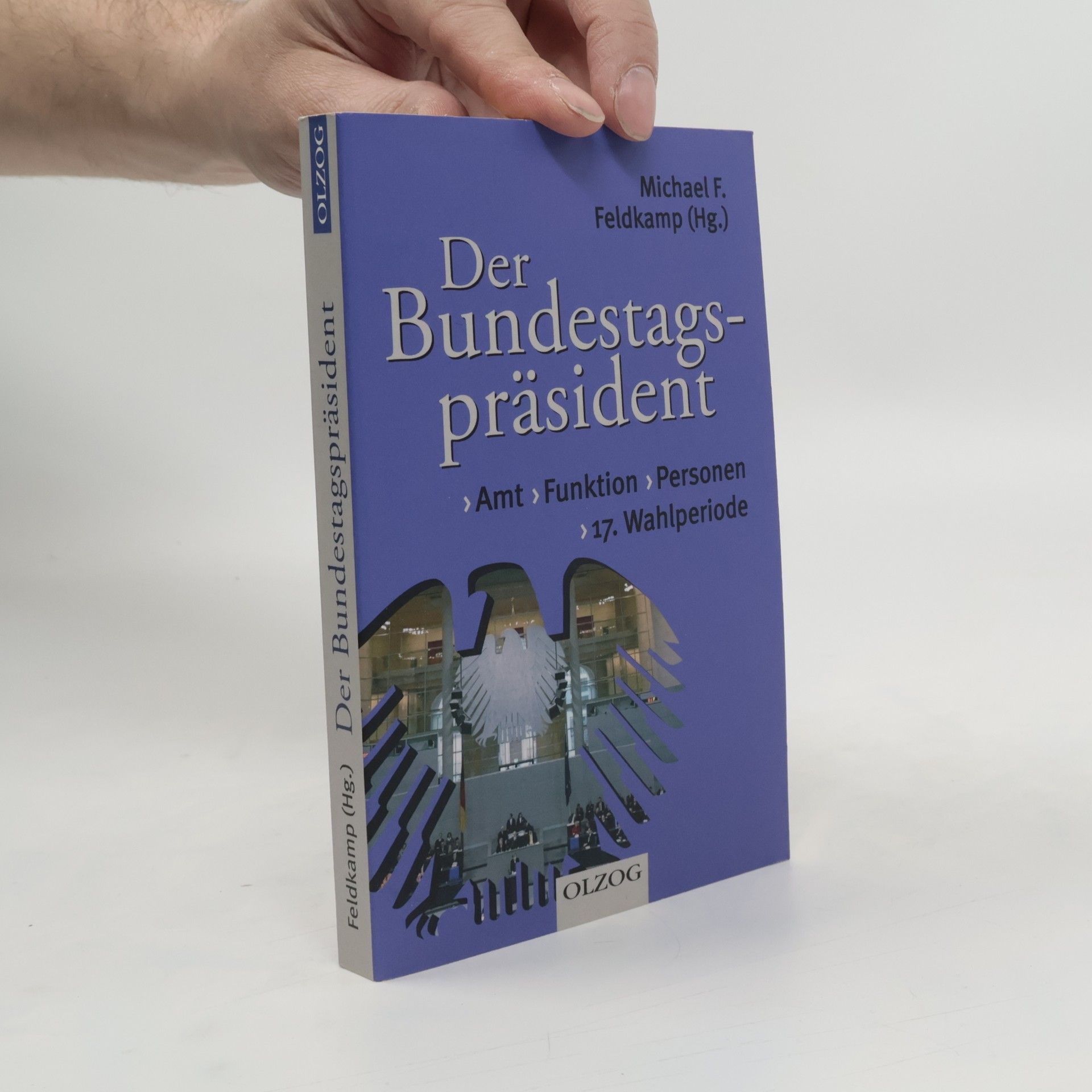 Michael F. Feldkamp Der Bundestagspräsident