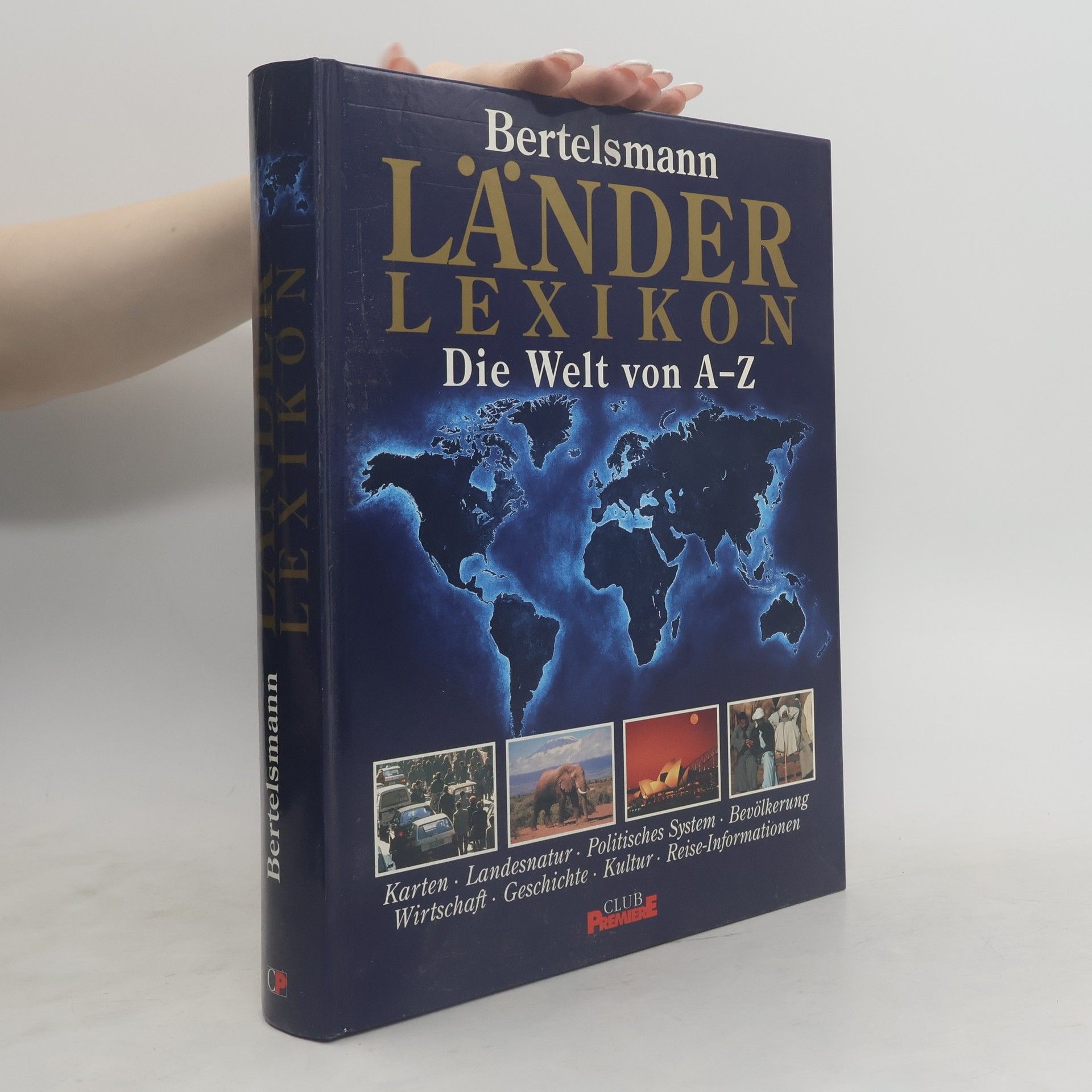 kolektiv  Bertelsmann Länderlexikon. Die Welt von A-Z