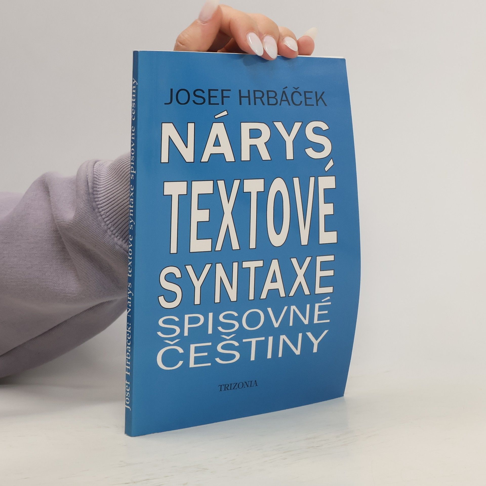 Josef Hrbáček Nárys textové syntaxe spisovné češtiny