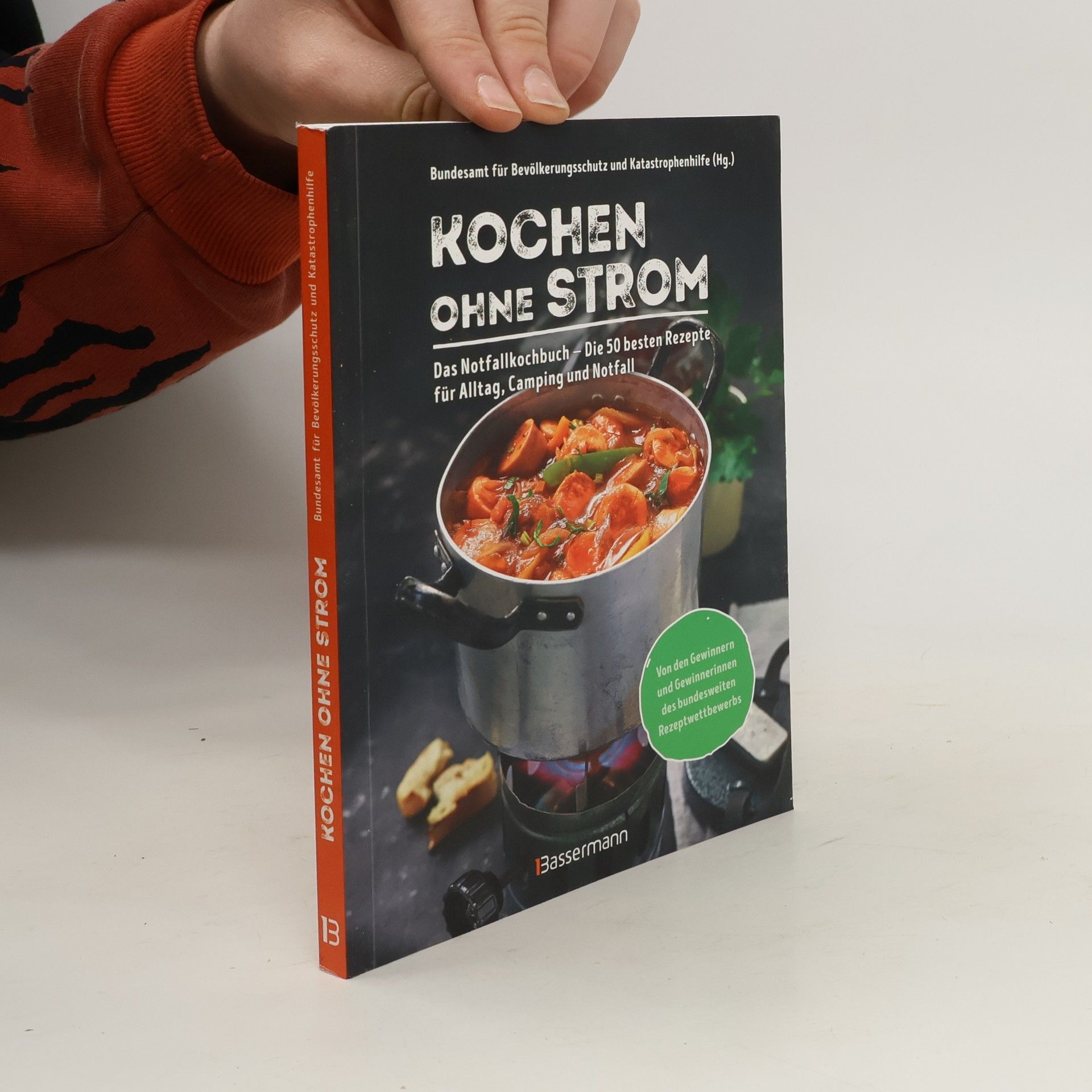 AA.VV. Kochen ohne Strom - die 50 besten Rezepte für den Notfall oder die Campingküche