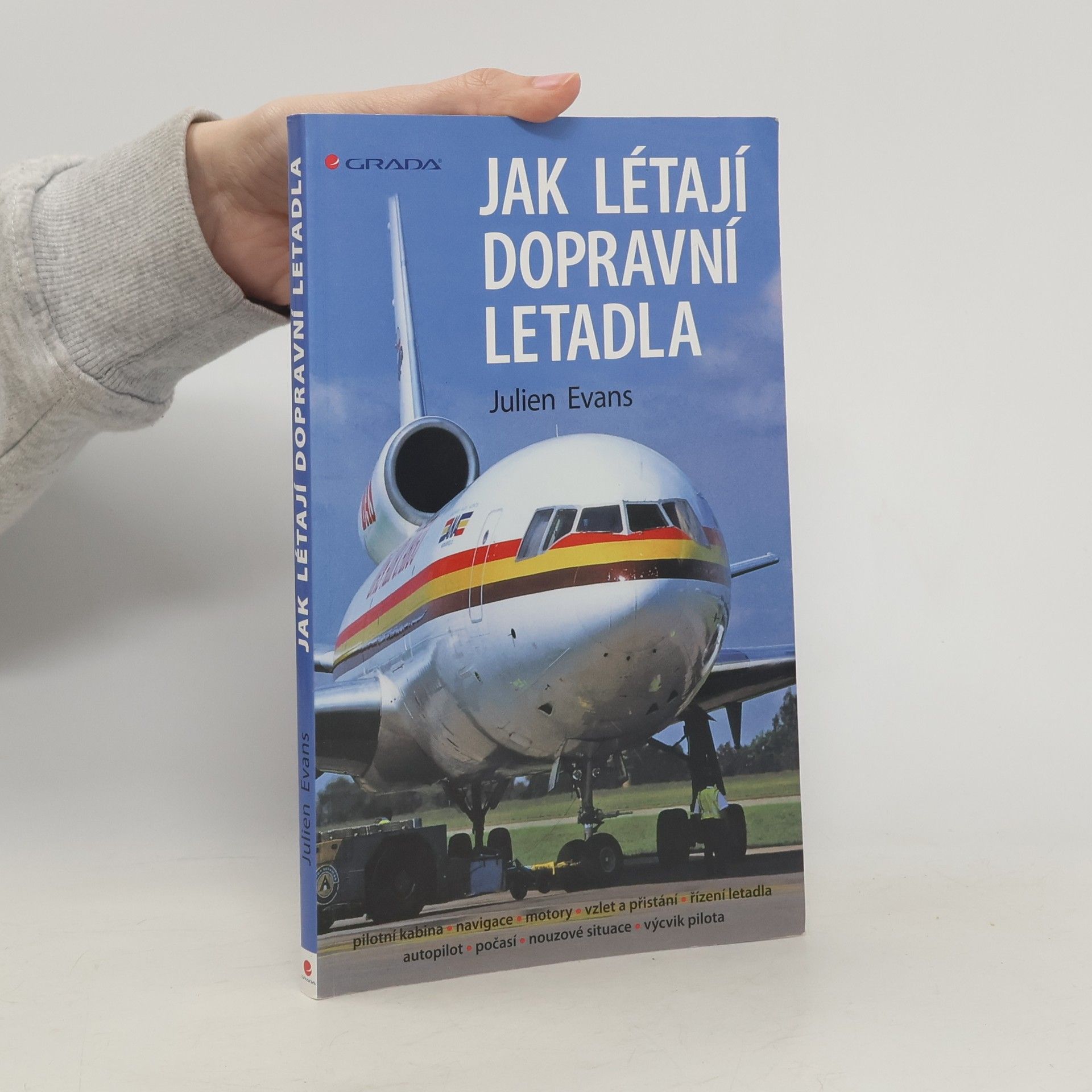 Julien Evans Jak létají dopravní letadla