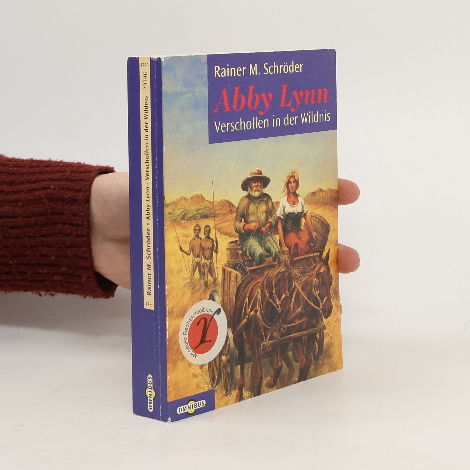 Rainer Maria Schröder Abby Lynn Verschollen in der Wildnis