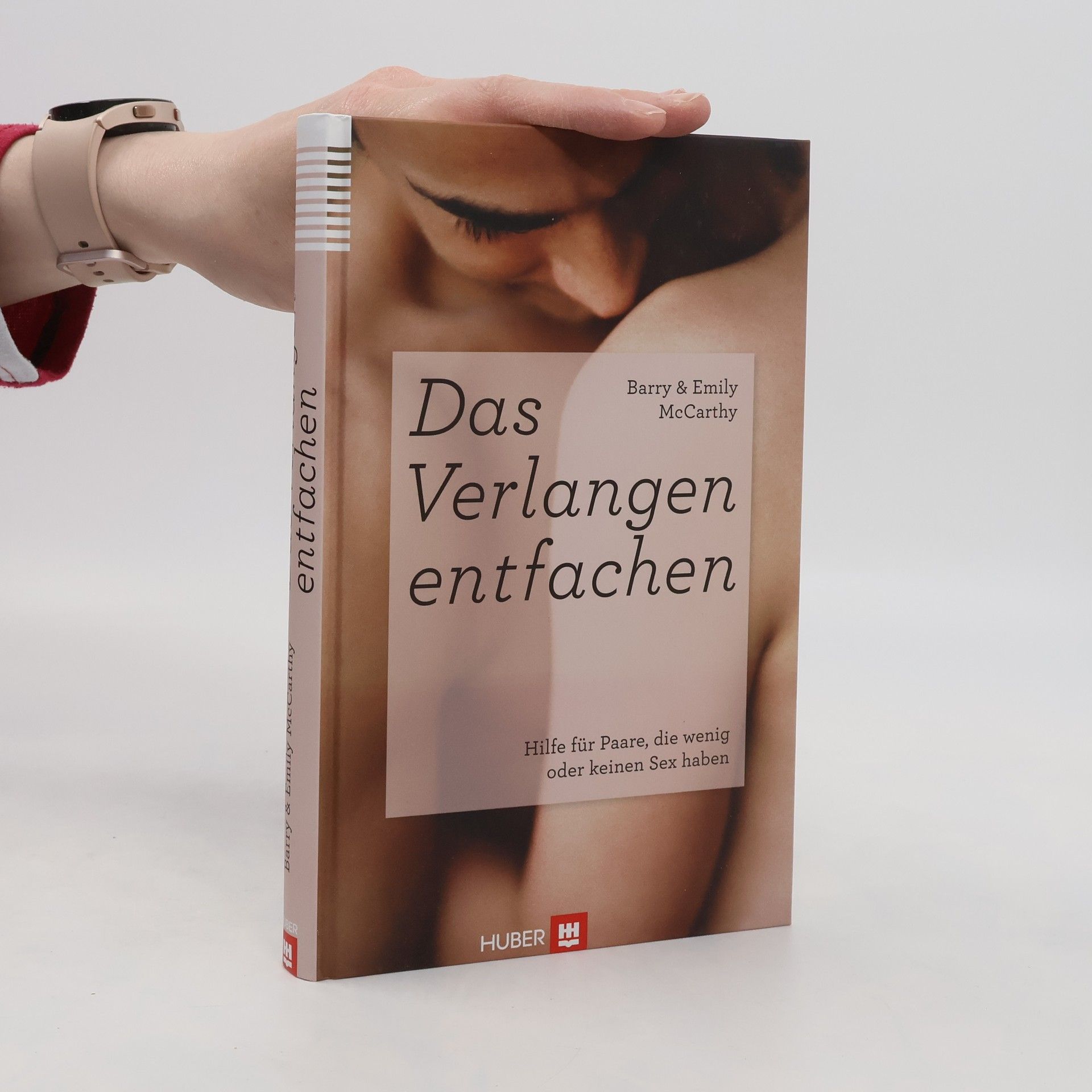 Barry McCarthy Das Verlangen entfachen